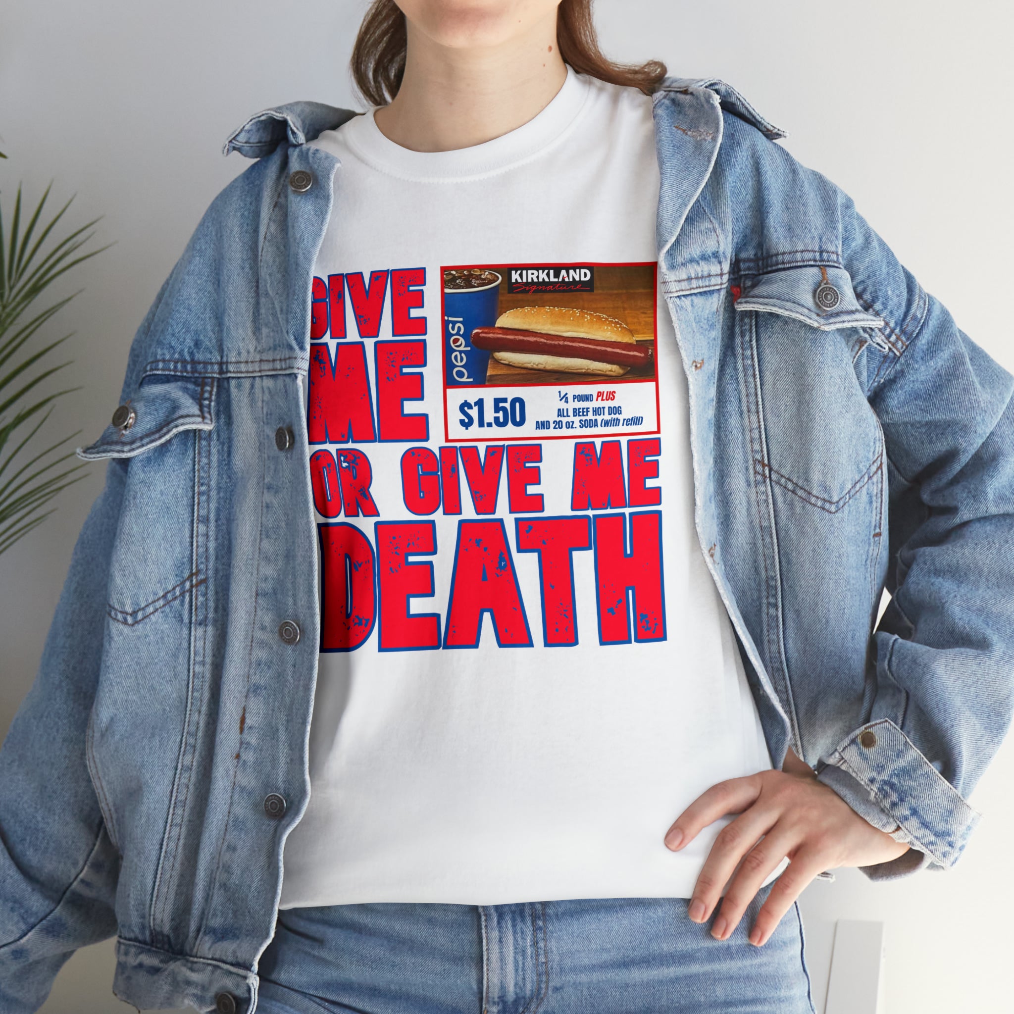 Give me costco $1.50 hotdog or give me death - Unisex Heavy Cotton Tee