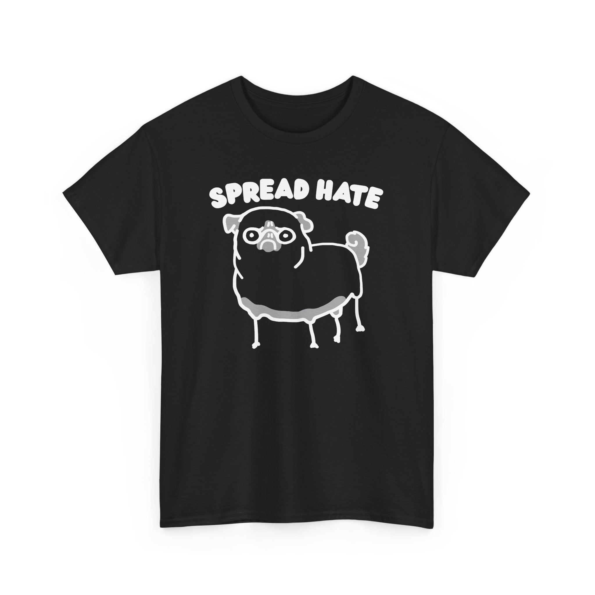 Spread Hate Shirt