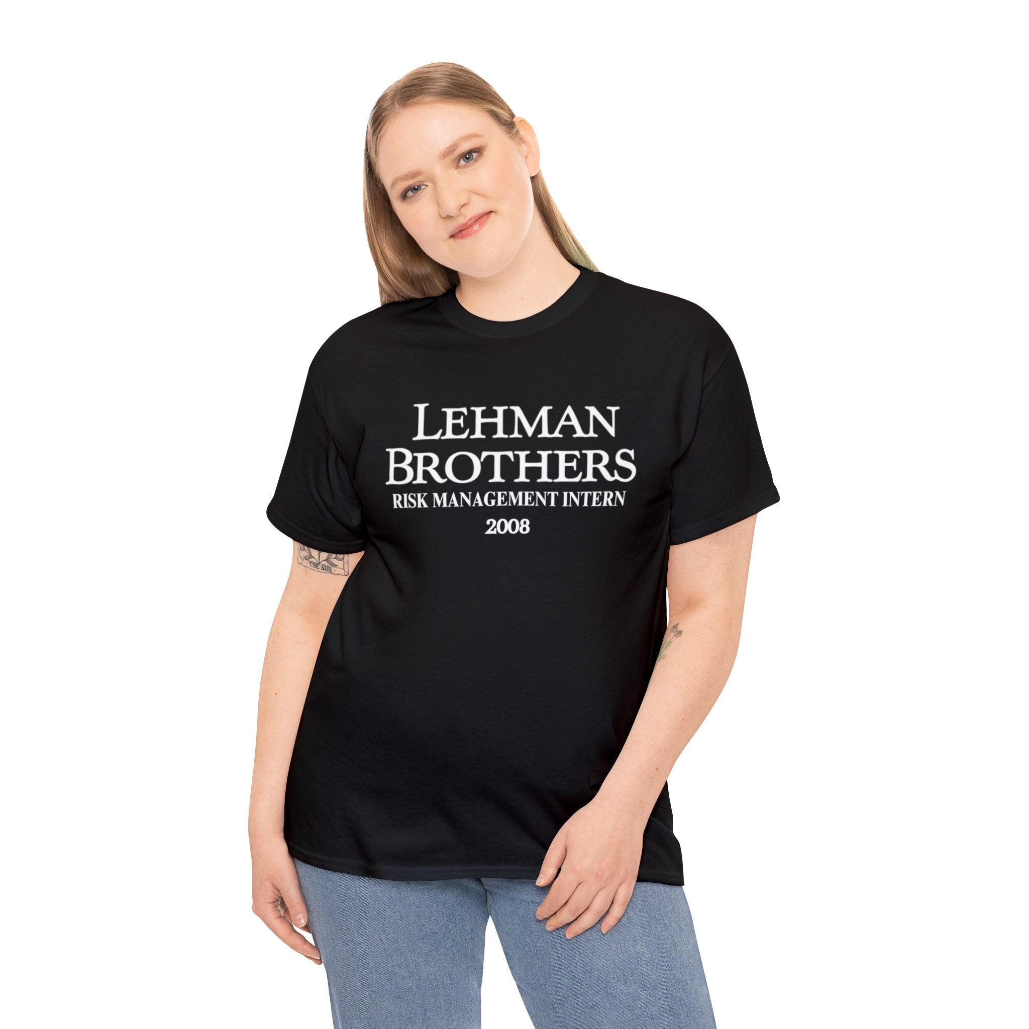 Lehman Brothers Risk Management Intern 2008 - Unisex Heavy Cotton Tee