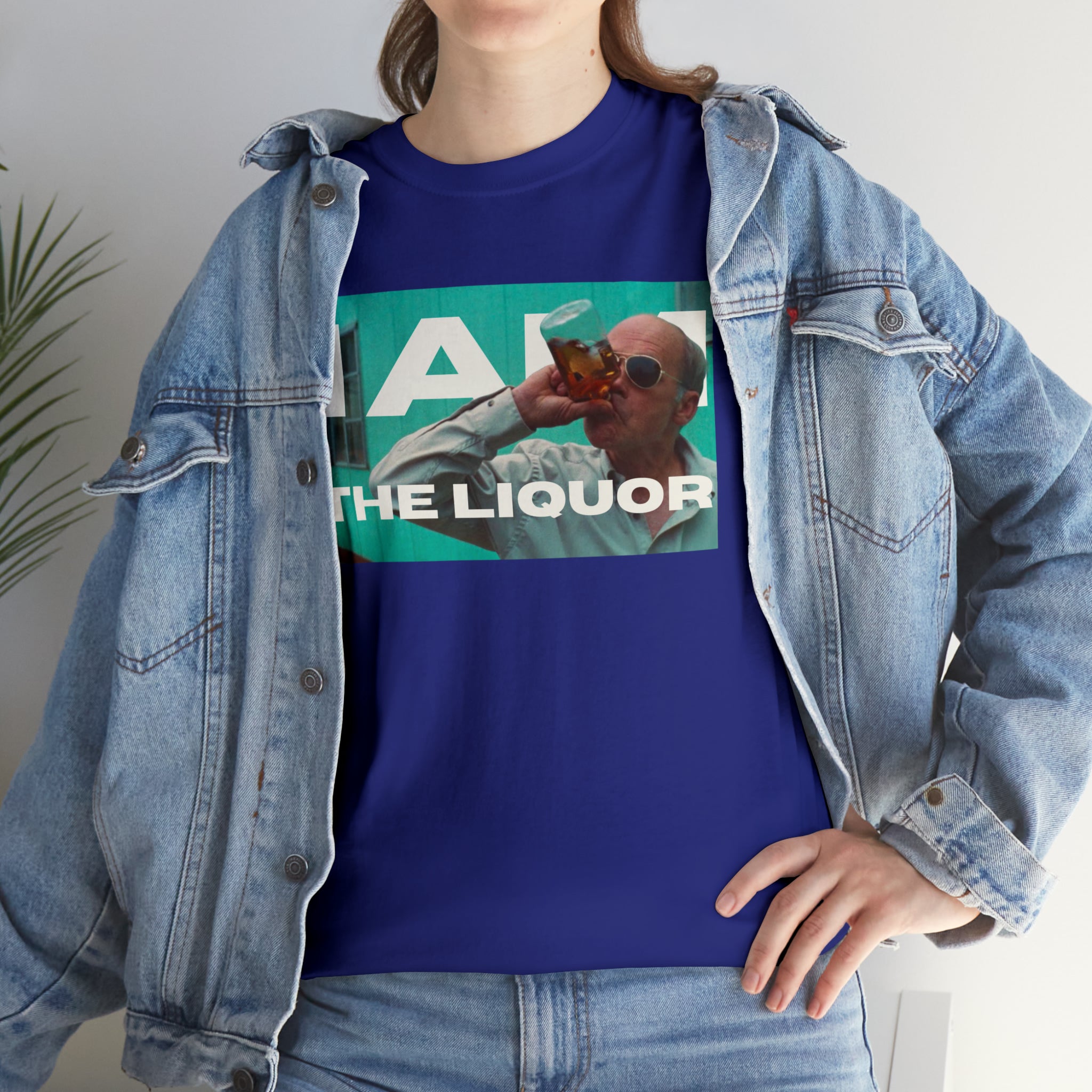 Mr Lahey Trailer Park Boys "I am the Liquor" - Unisex Heavy Cotton Tee