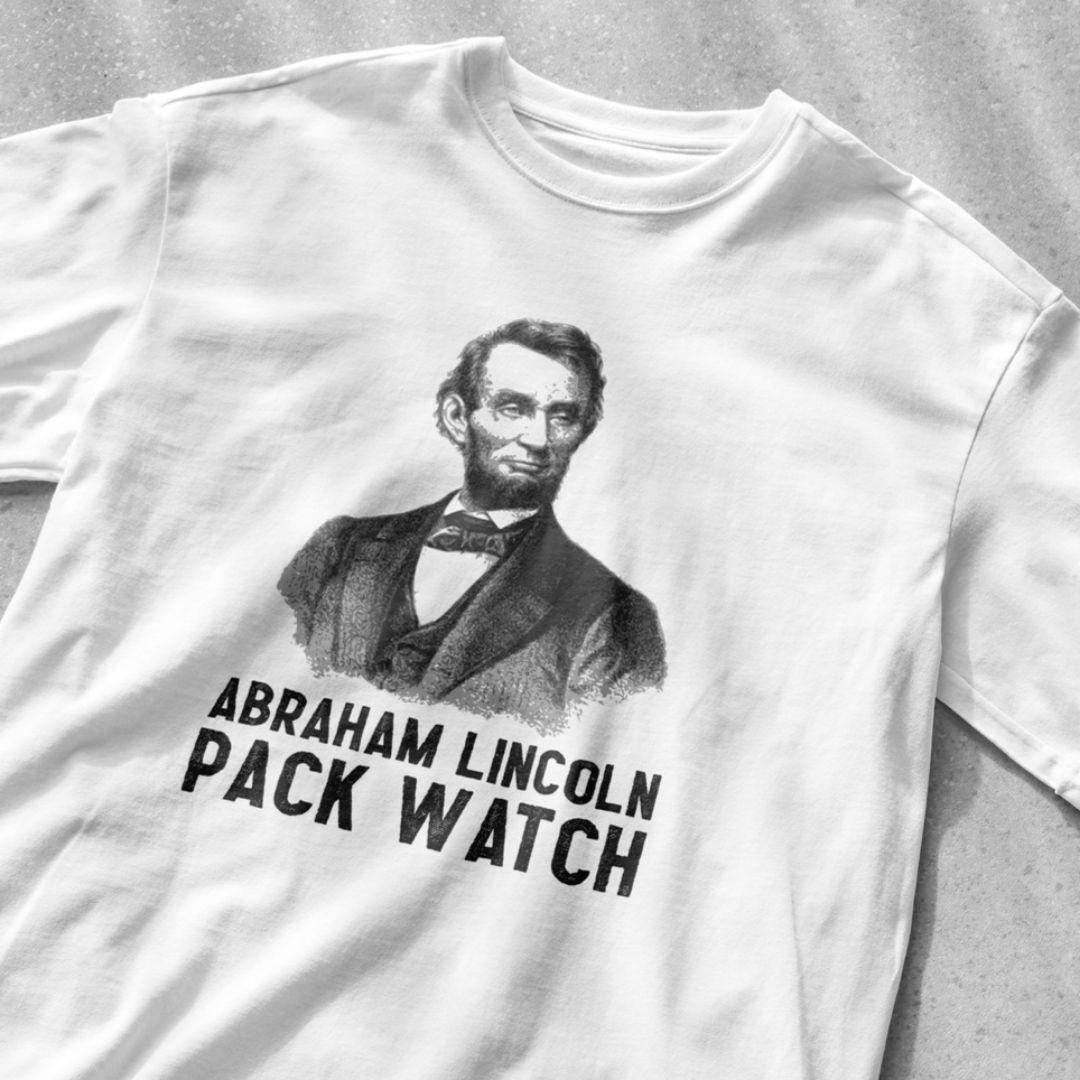 Abraham Lincoln Pack Watch - Unisex Heavy Cotton Tee - All Colors