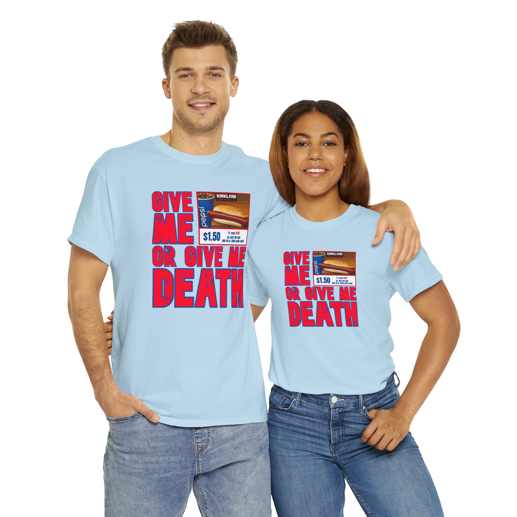 Give me costco $1.50 hotdog or give me death - Unisex Heavy Cotton Tee