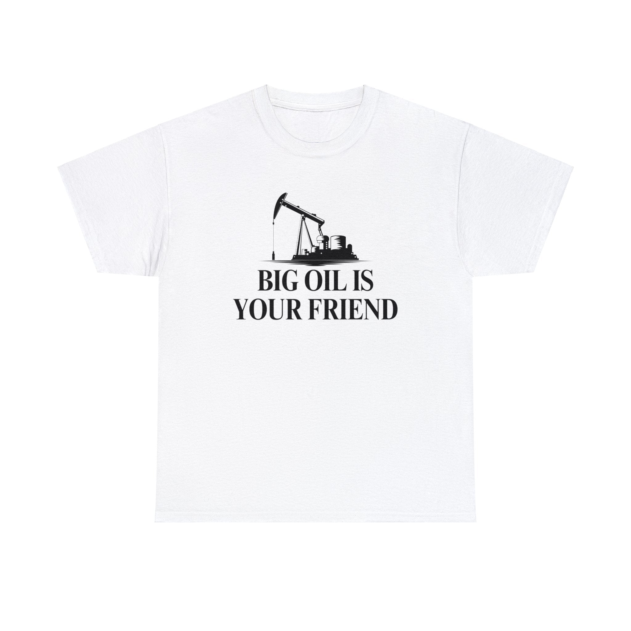 Big Oil is Your Friend