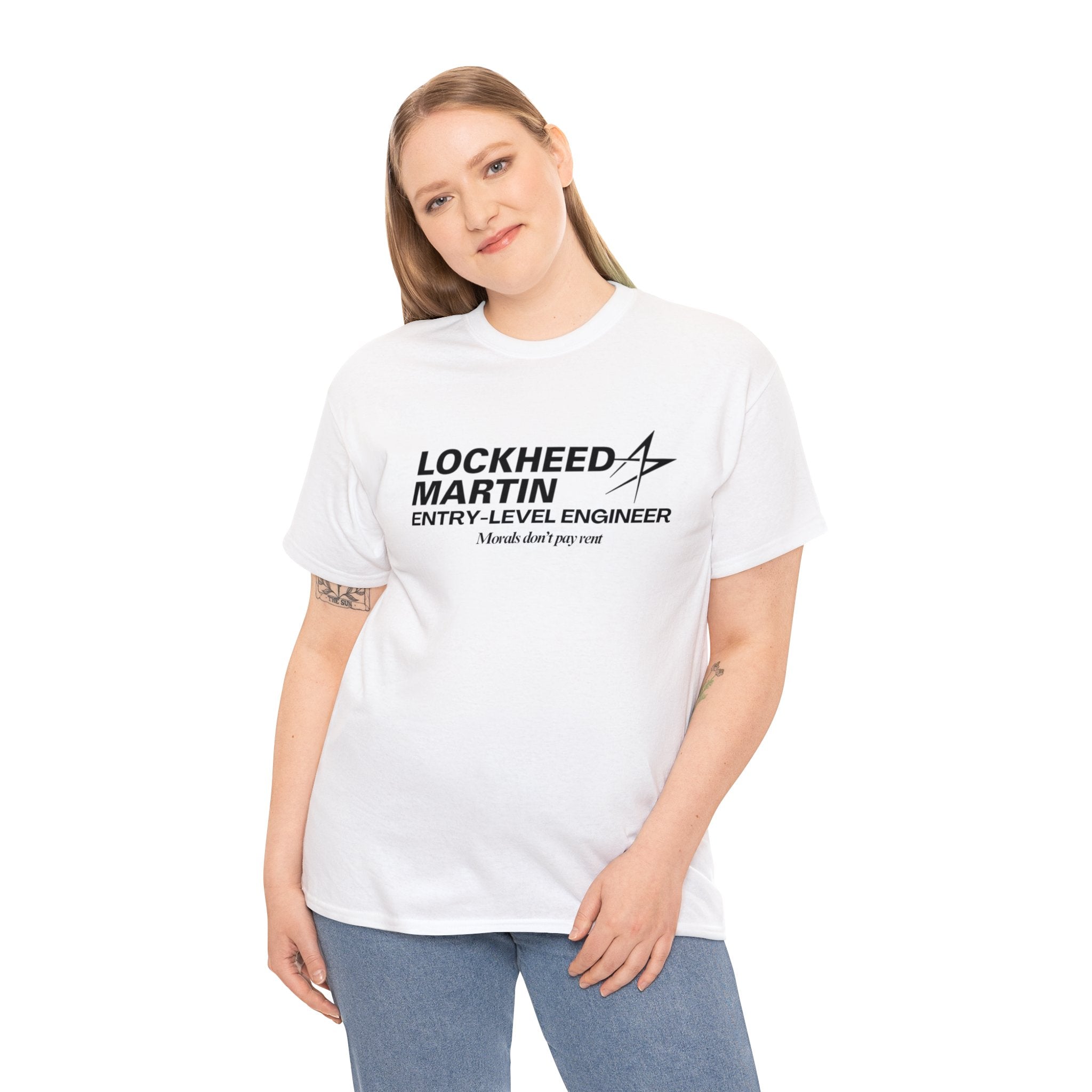 Lockheed Martin Entry Level Engineer (Morals don't pay rent) - Unisex Heavy Cotton Tee