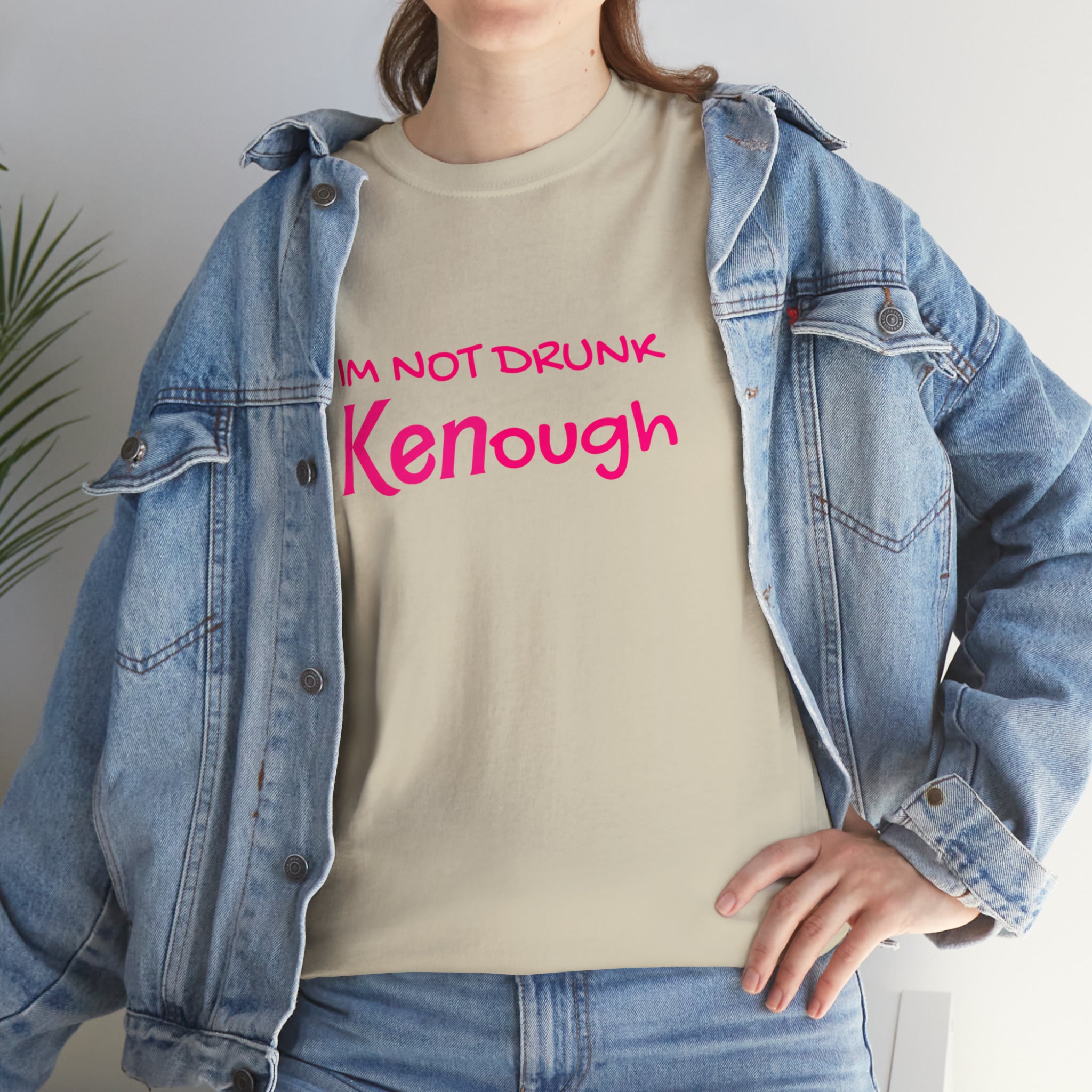 I'm not drunk Kenough (Barbie) - Unisex Heavy Cotton Tee