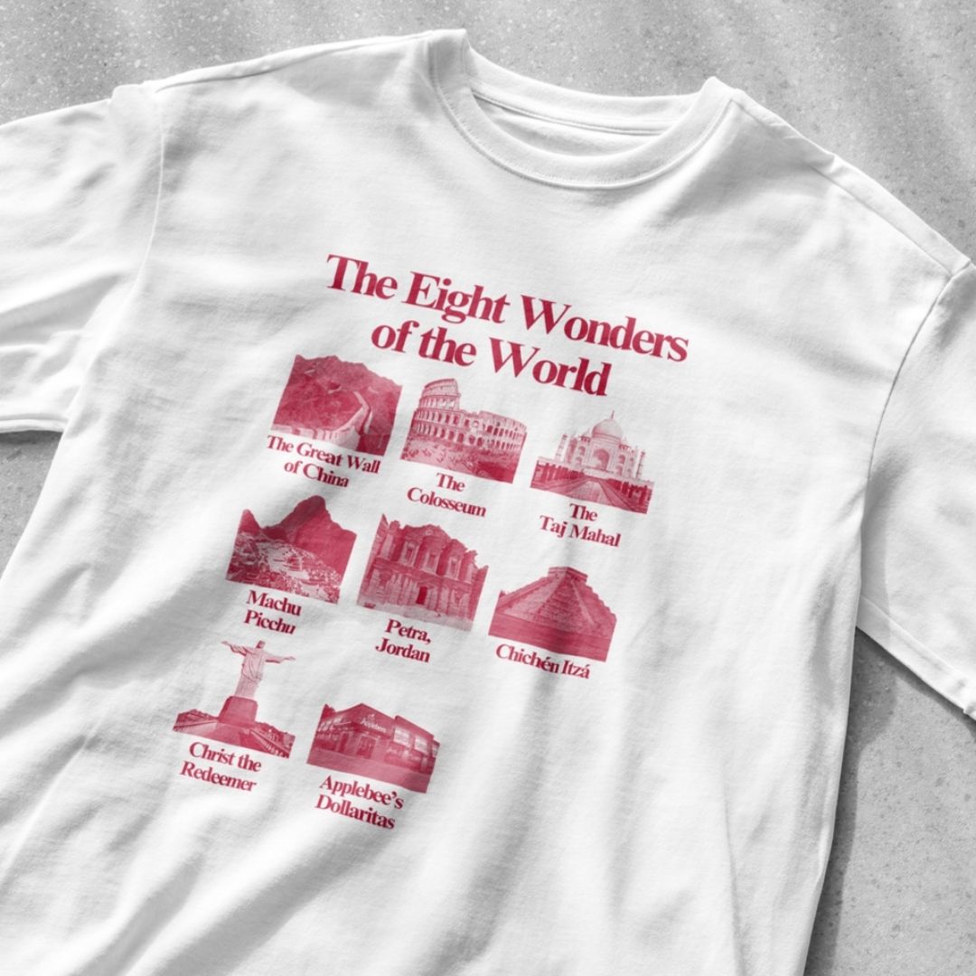 The Eight Wonders of the World (Applebee's Dollaritas) - Unisex Heavy Cotton Tee