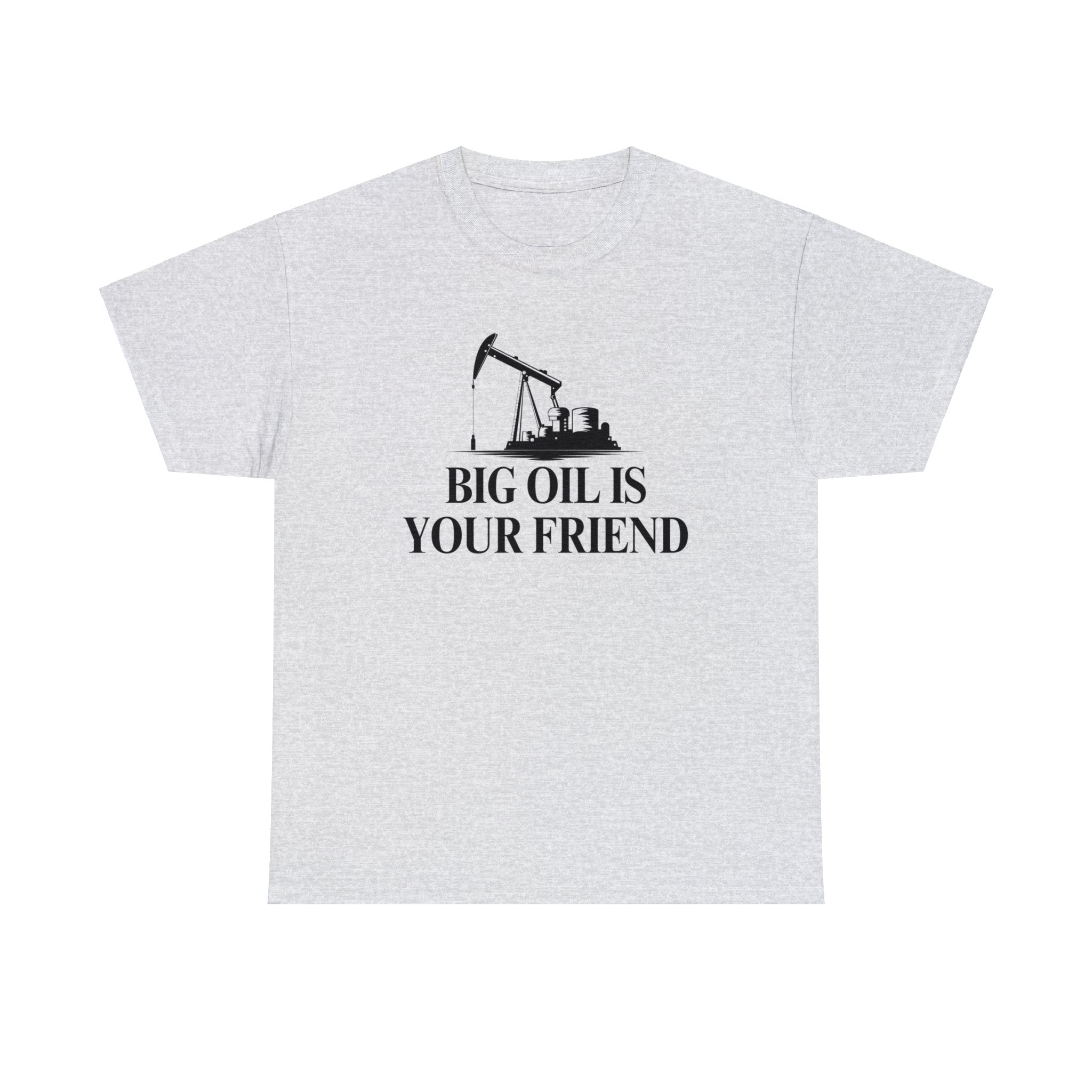 Big Oil is Your Friend