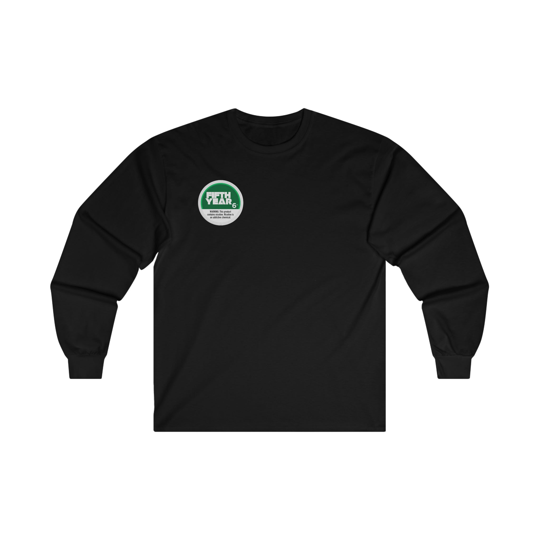 Fifth Year Nicotine - Ultra Cotton Long Sleeve Tee