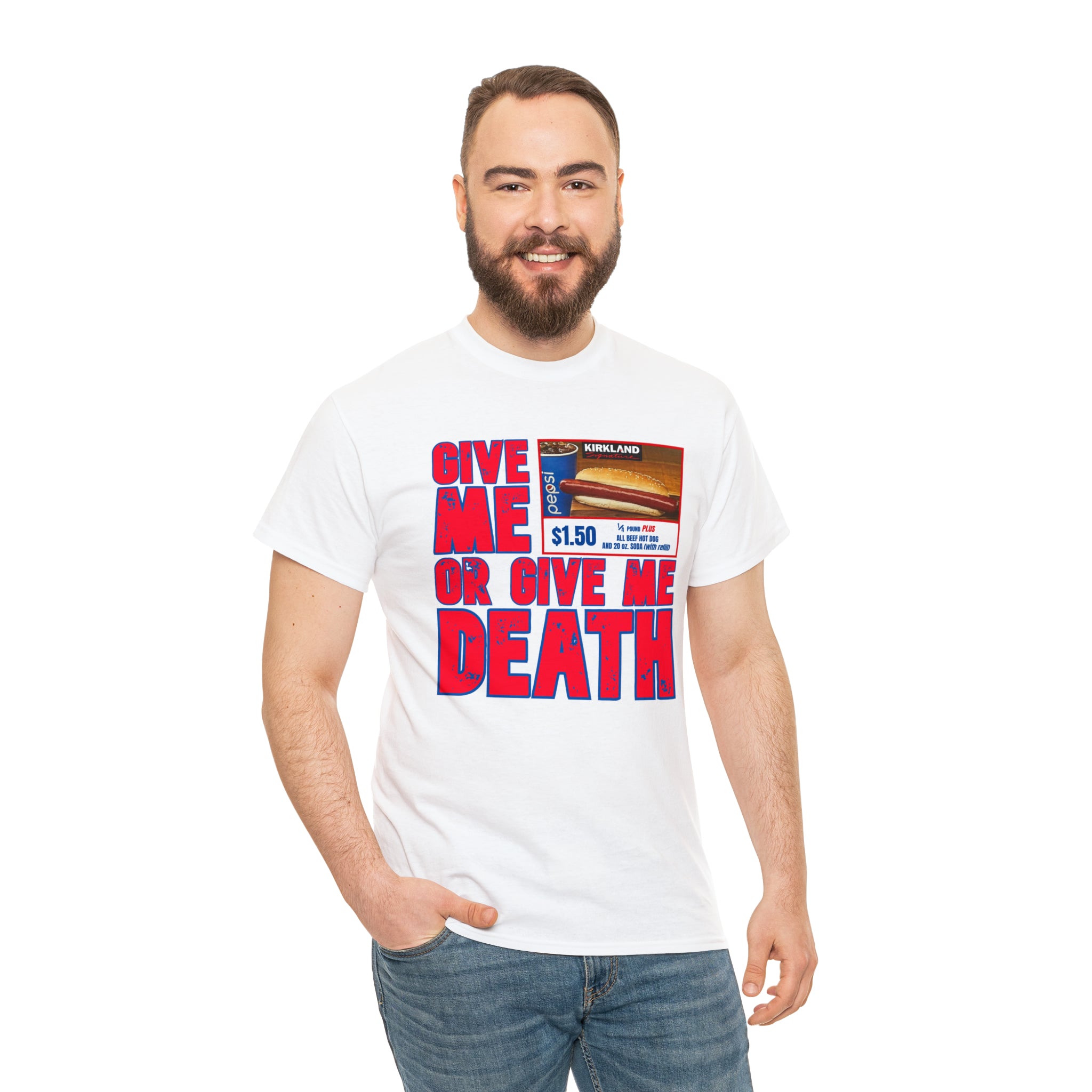 Give me costco $1.50 hotdog or give me death - Unisex Heavy Cotton Tee