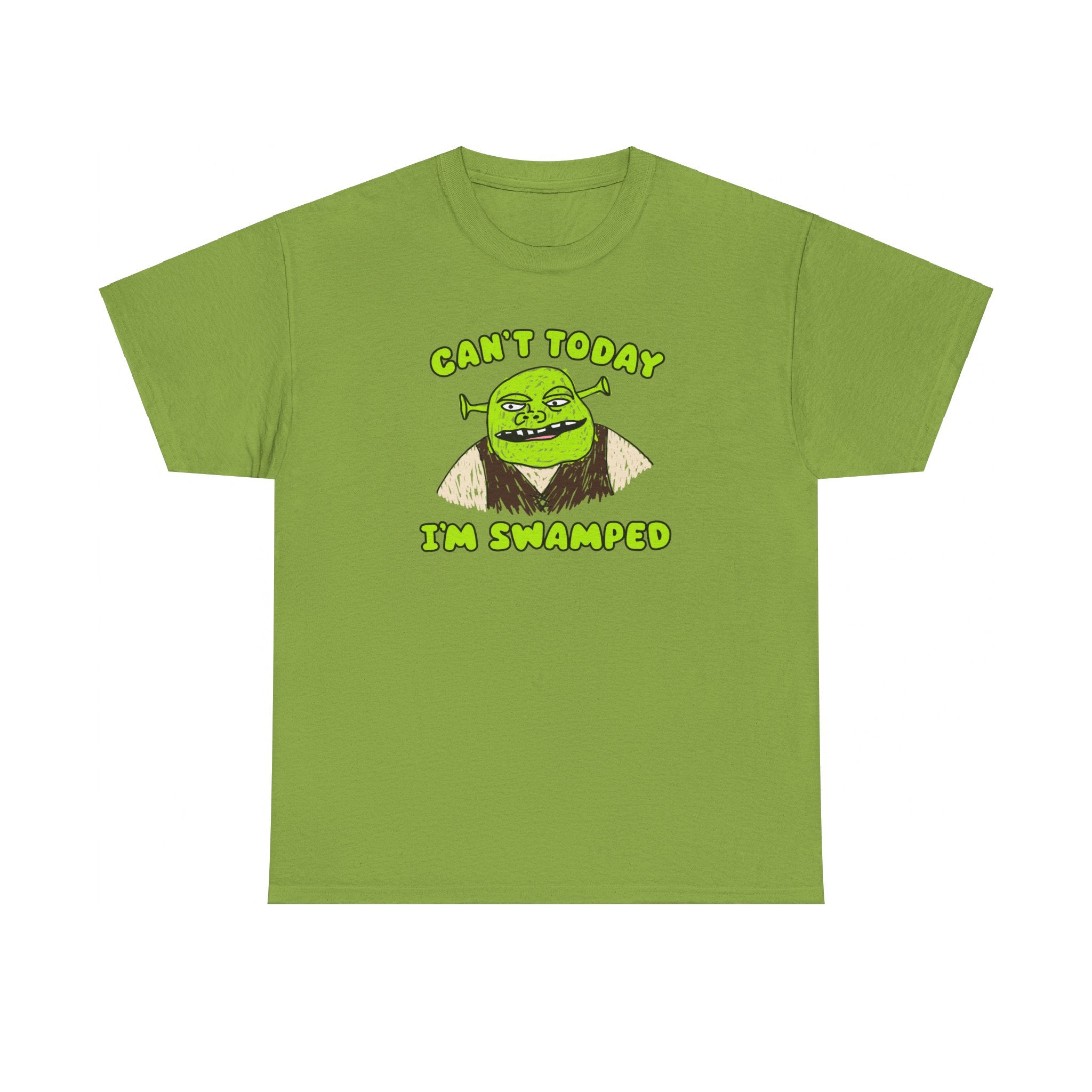 Can't Today I'm Swamped Shrek Shirt