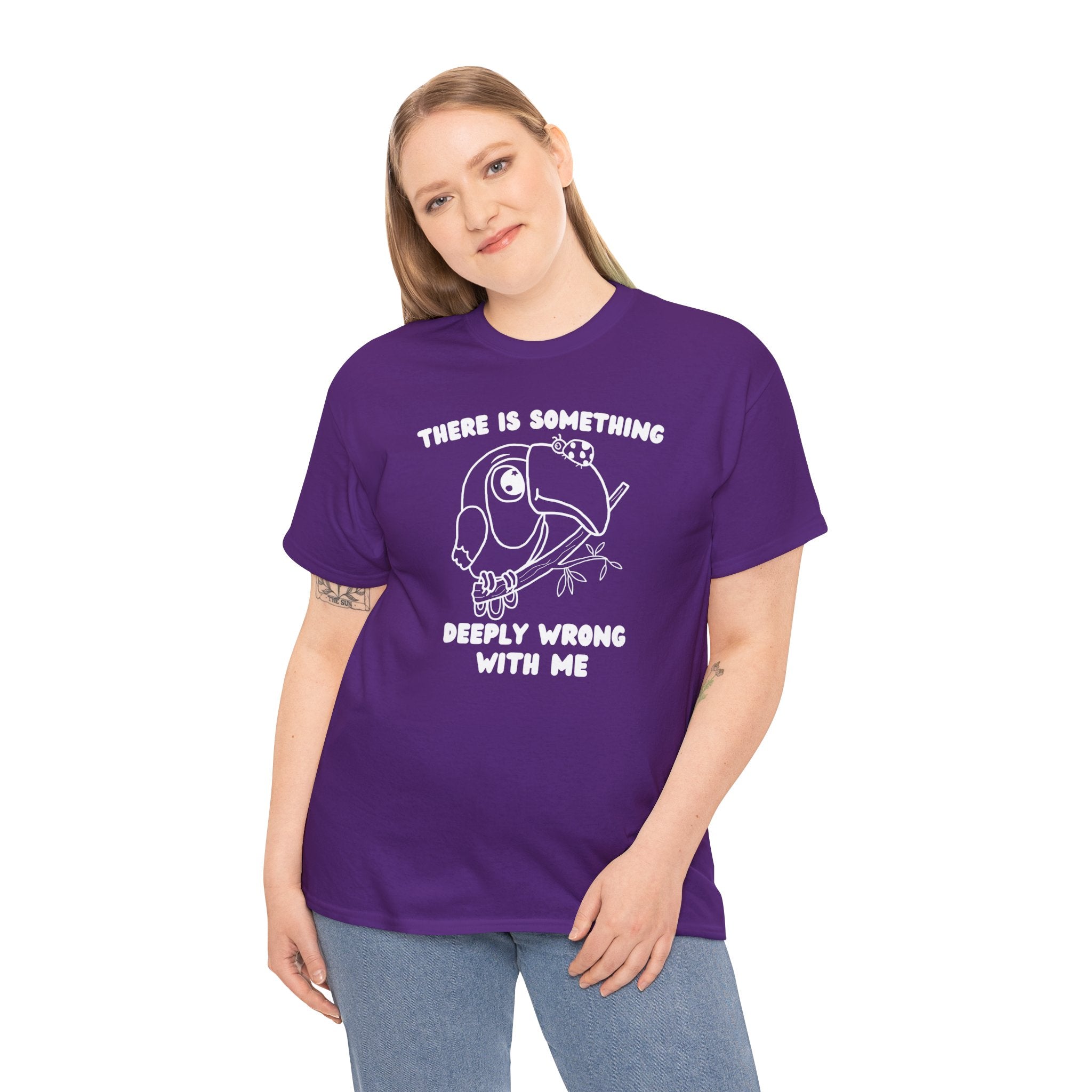 There is something deeply wrong with me shirt