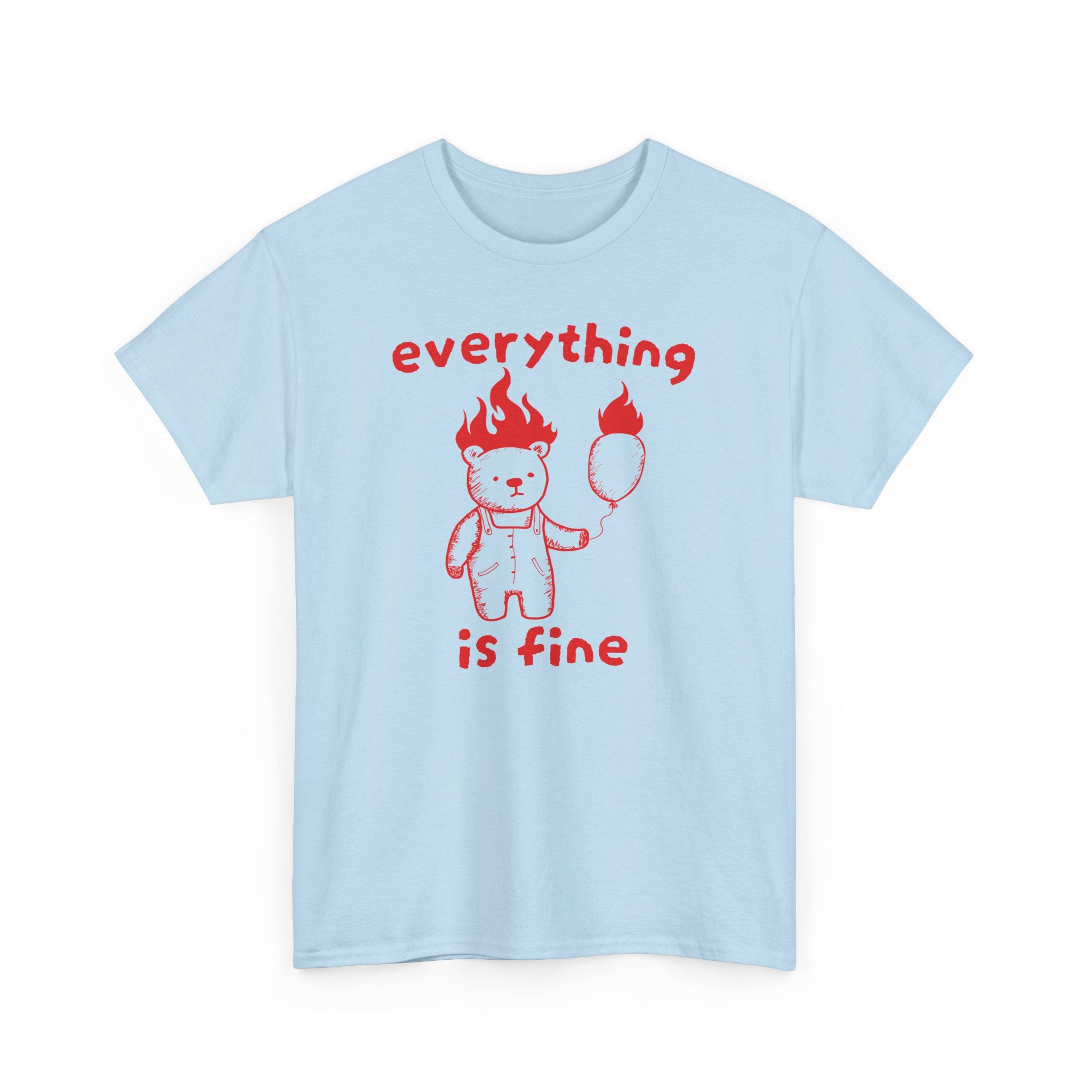 Everything is Fine Shirt