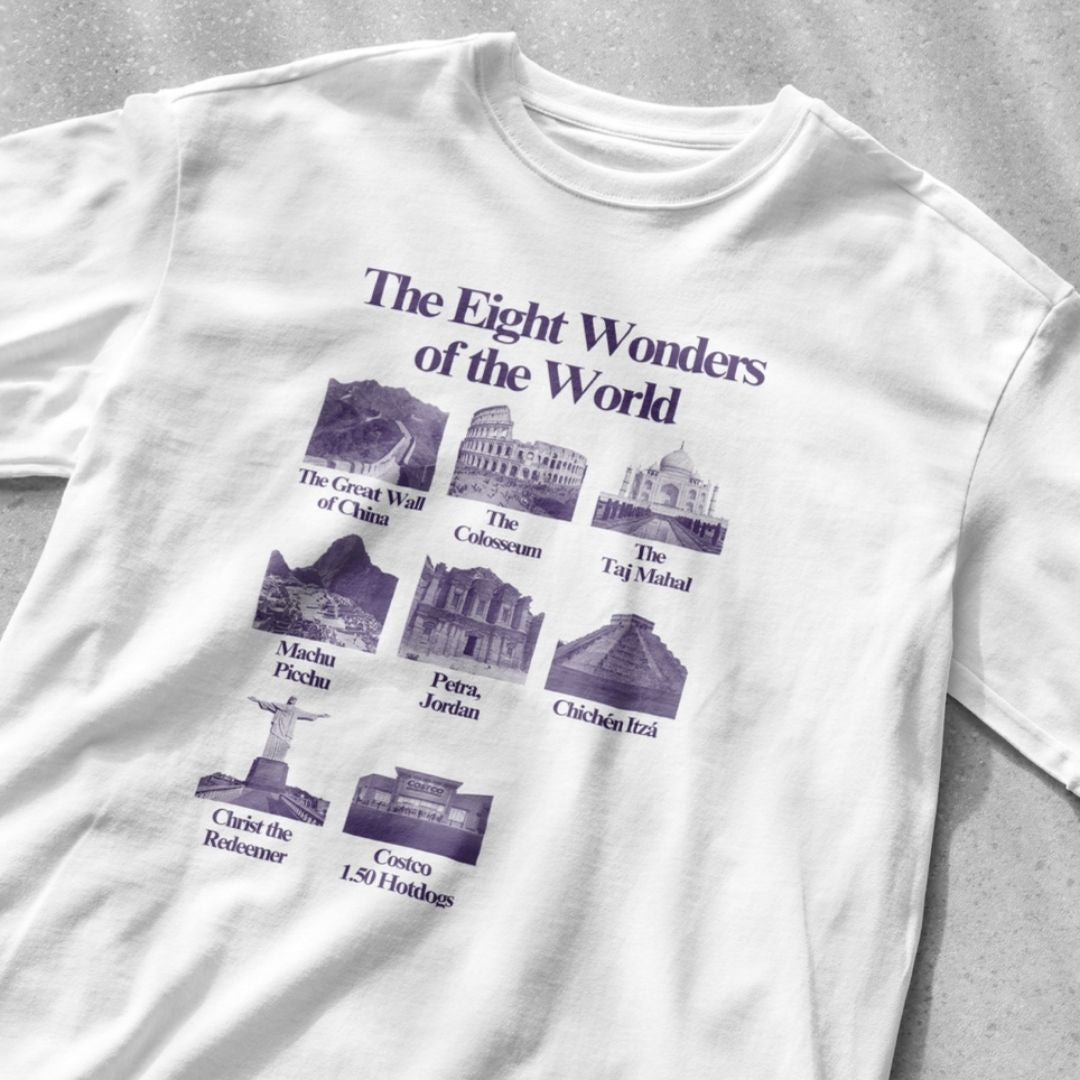 The Eight Wonders of the world (Costco $1.50 Hotdogs) - Unisex Heavy Cotton Tee