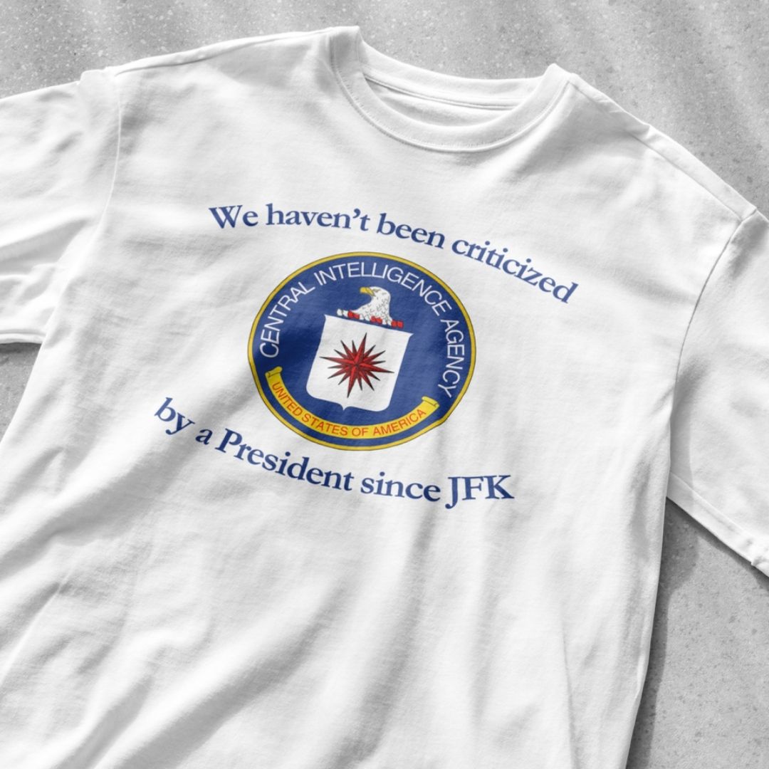 The CIA "We haven't been criticized since JFK" - Unisex Heavy Cotton Tee