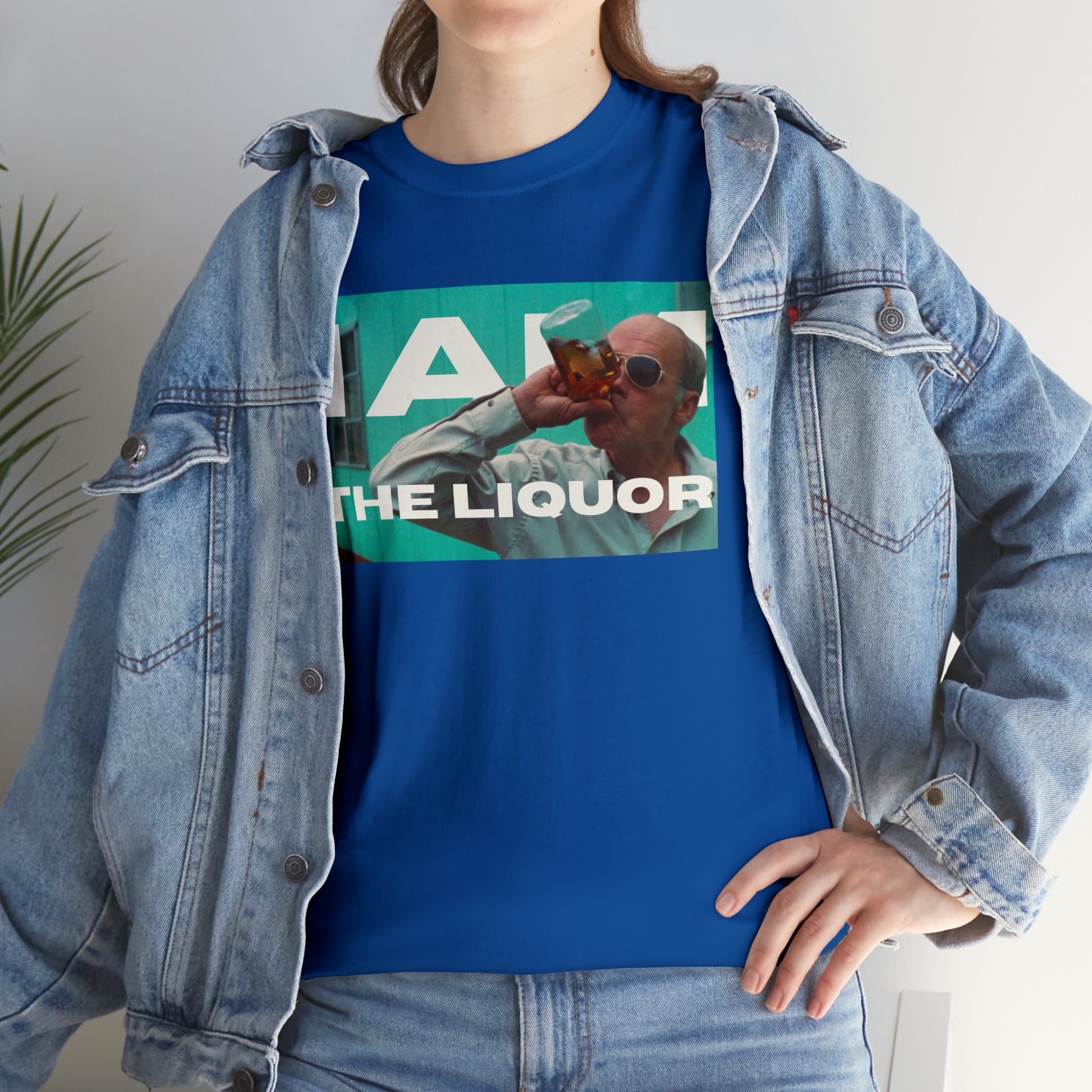 Mr Lahey Trailer Park Boys "I am the Liquor" - Unisex Heavy Cotton Tee