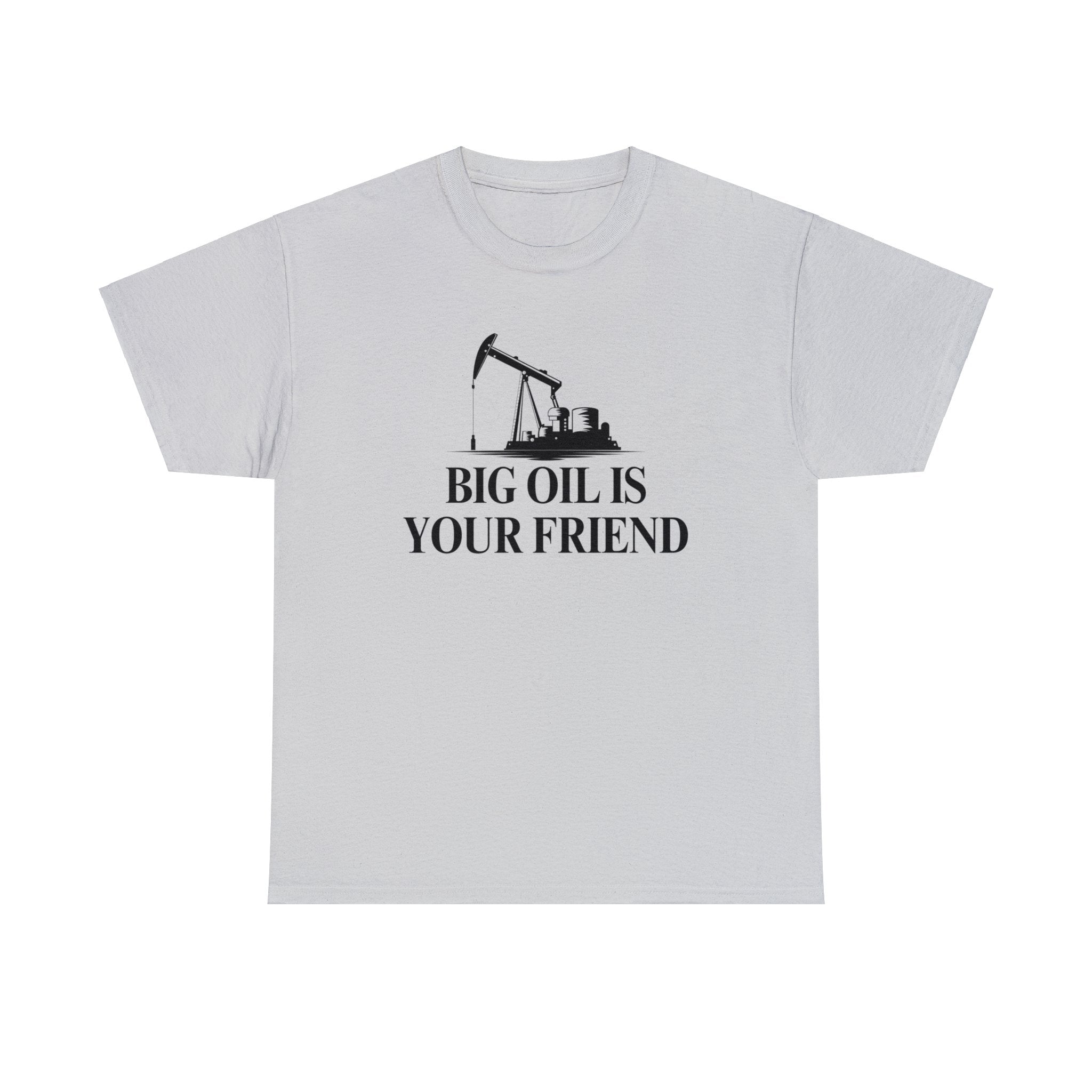 Big Oil is Your Friend