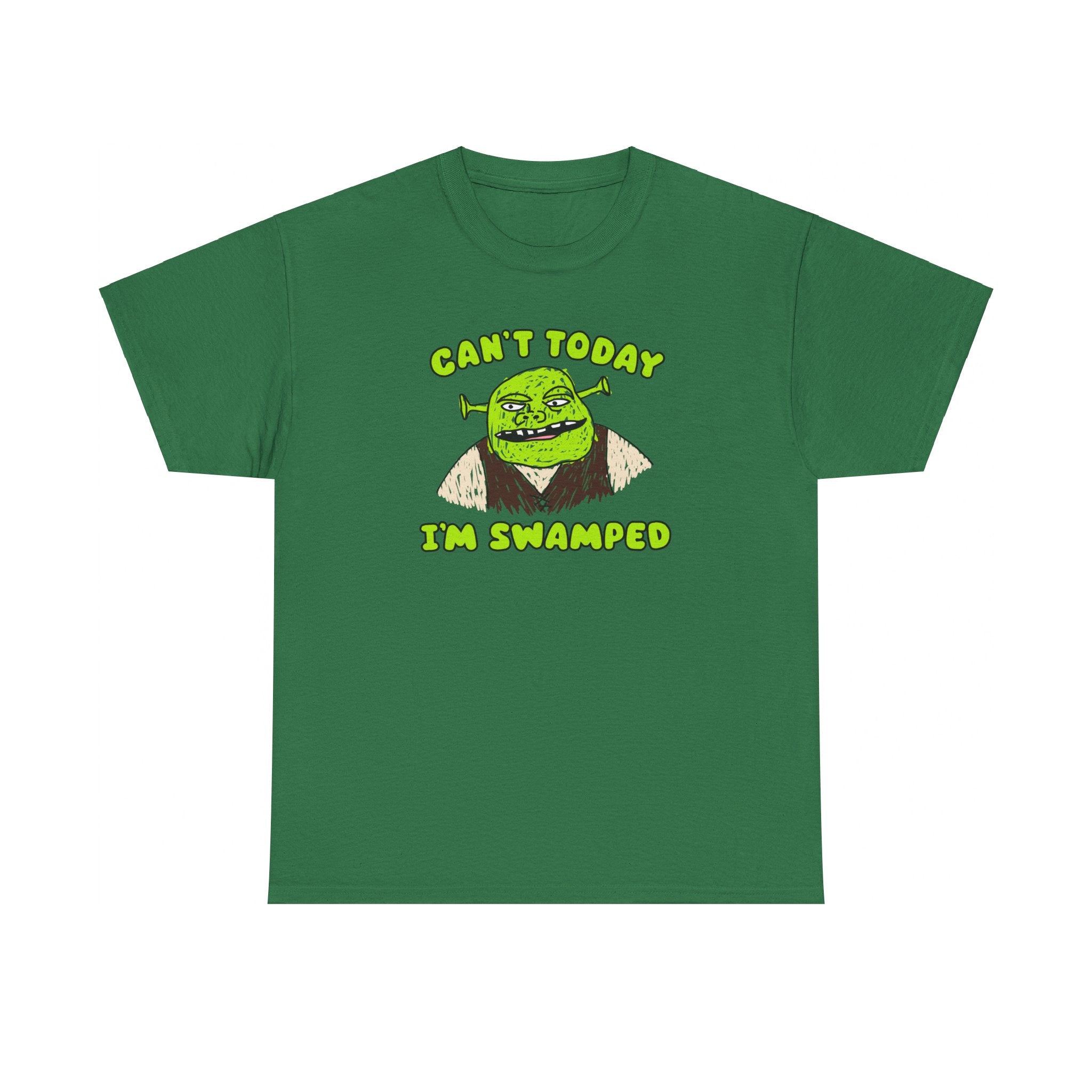 Can't Today I'm Swamped Shrek Shirt