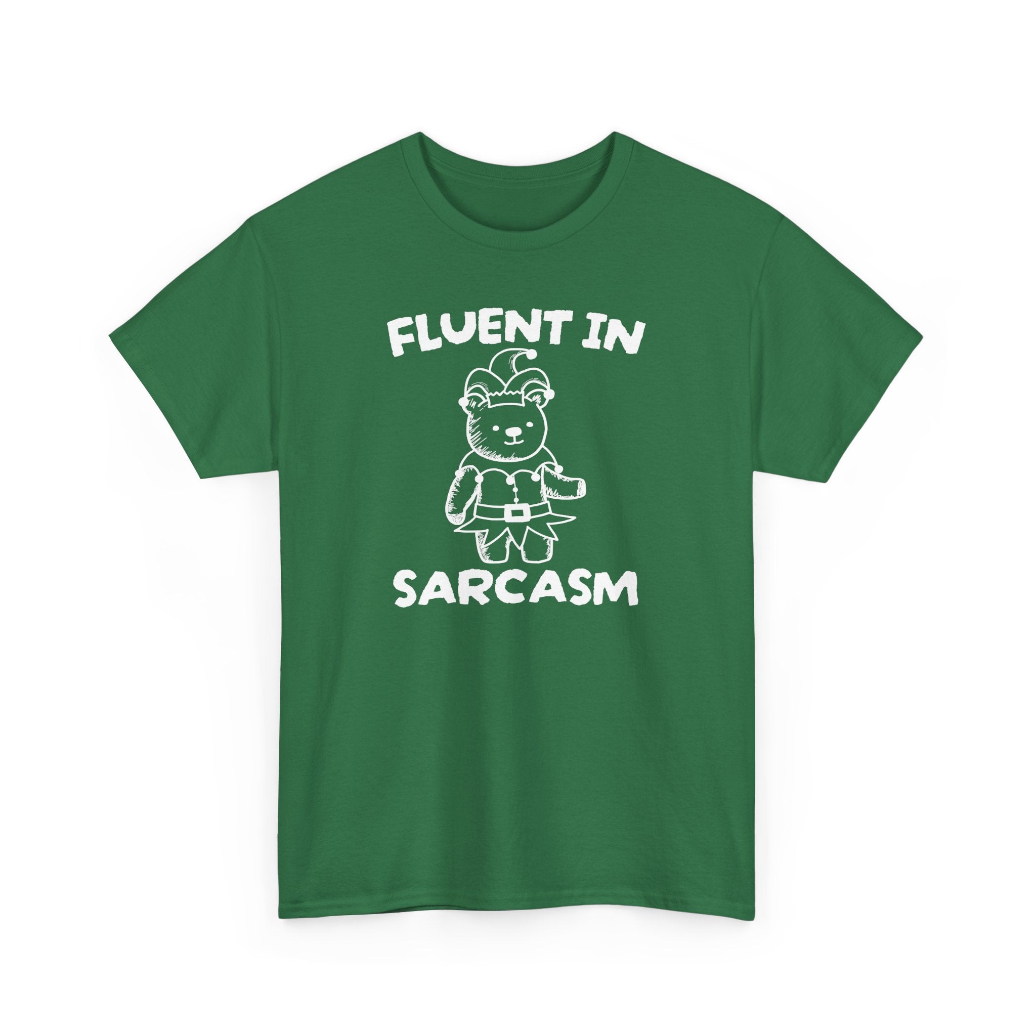 Fluent in Sarcasm Shirt