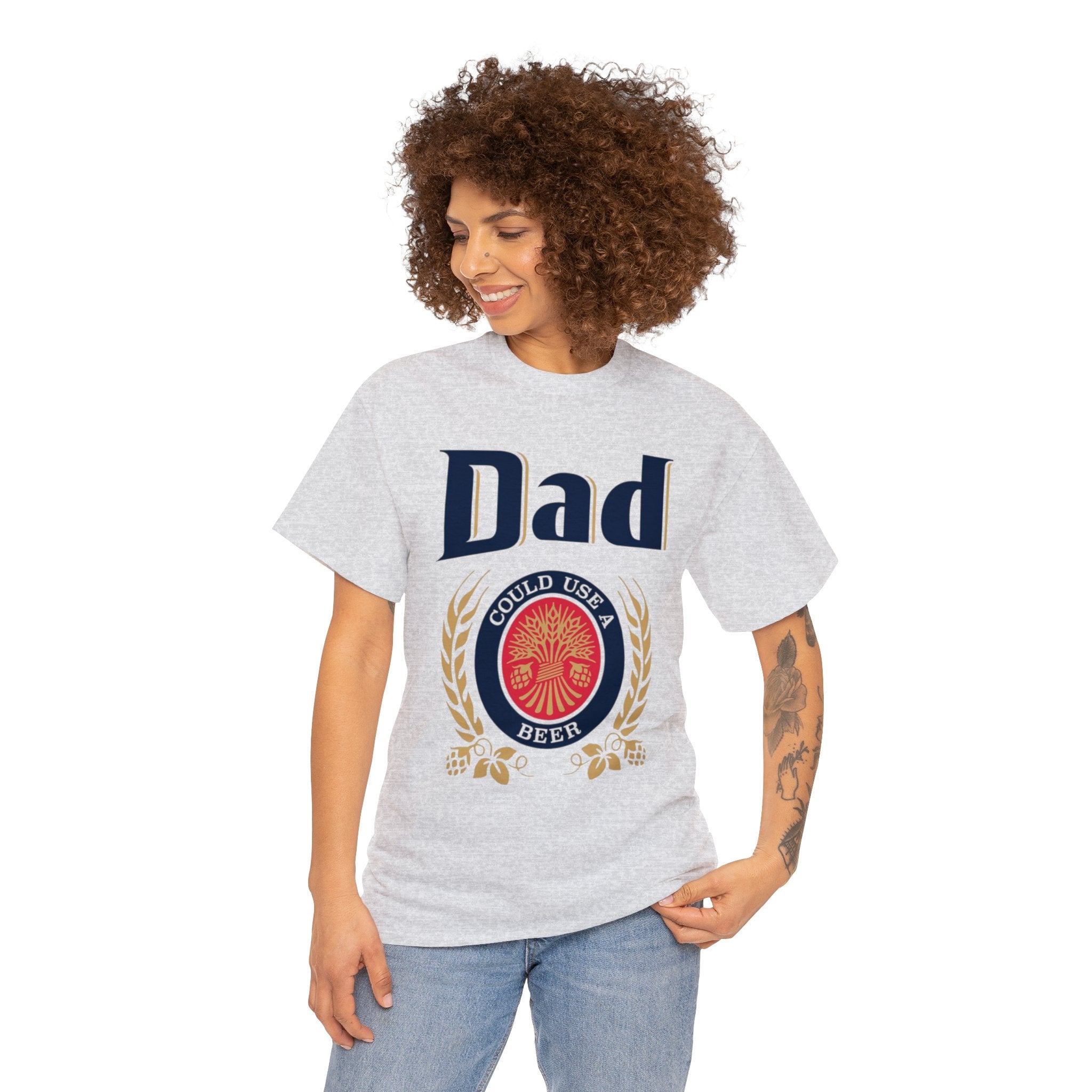 Dad Could Use a Beer - Unisex Heavy Cotton Tee