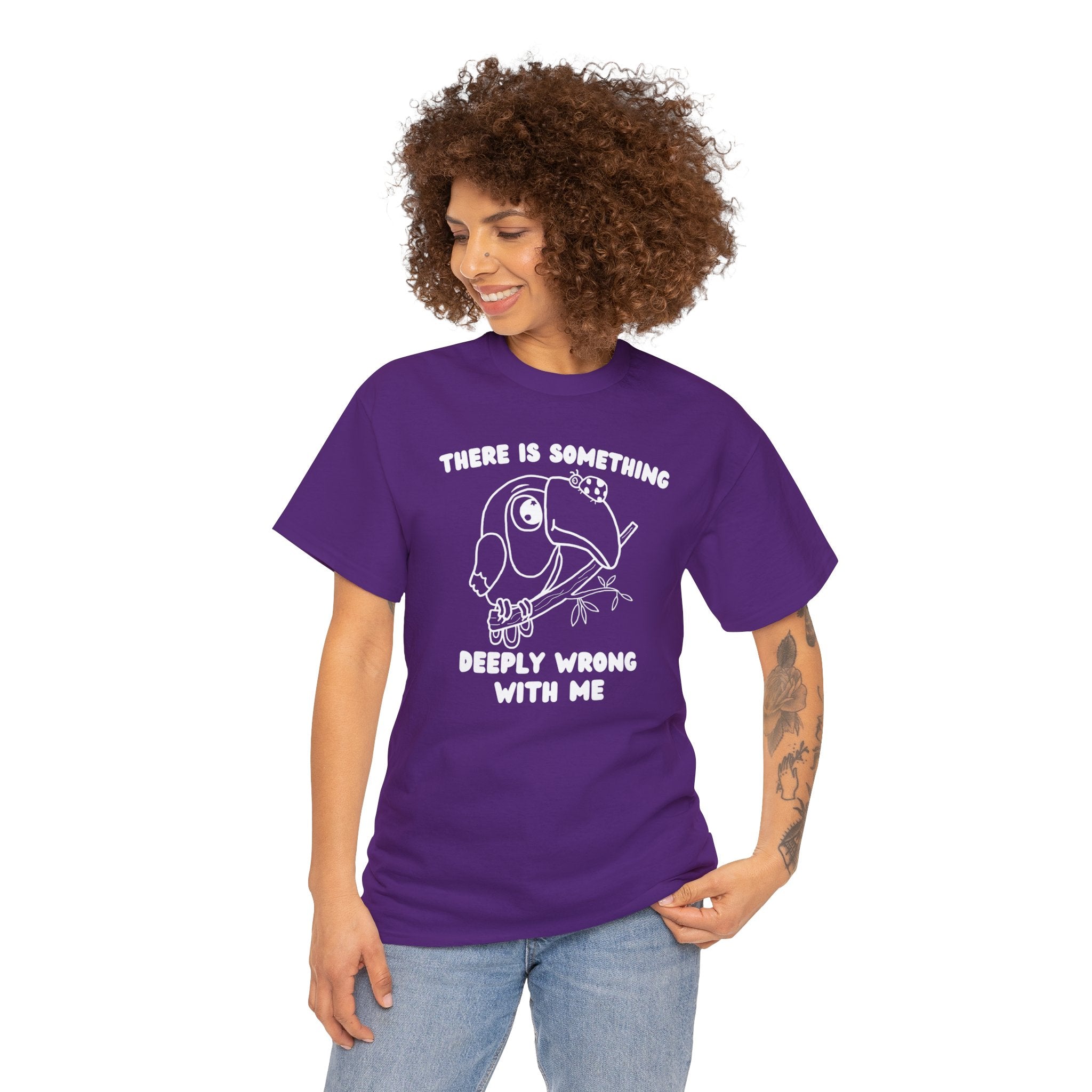 There is something deeply wrong with me shirt