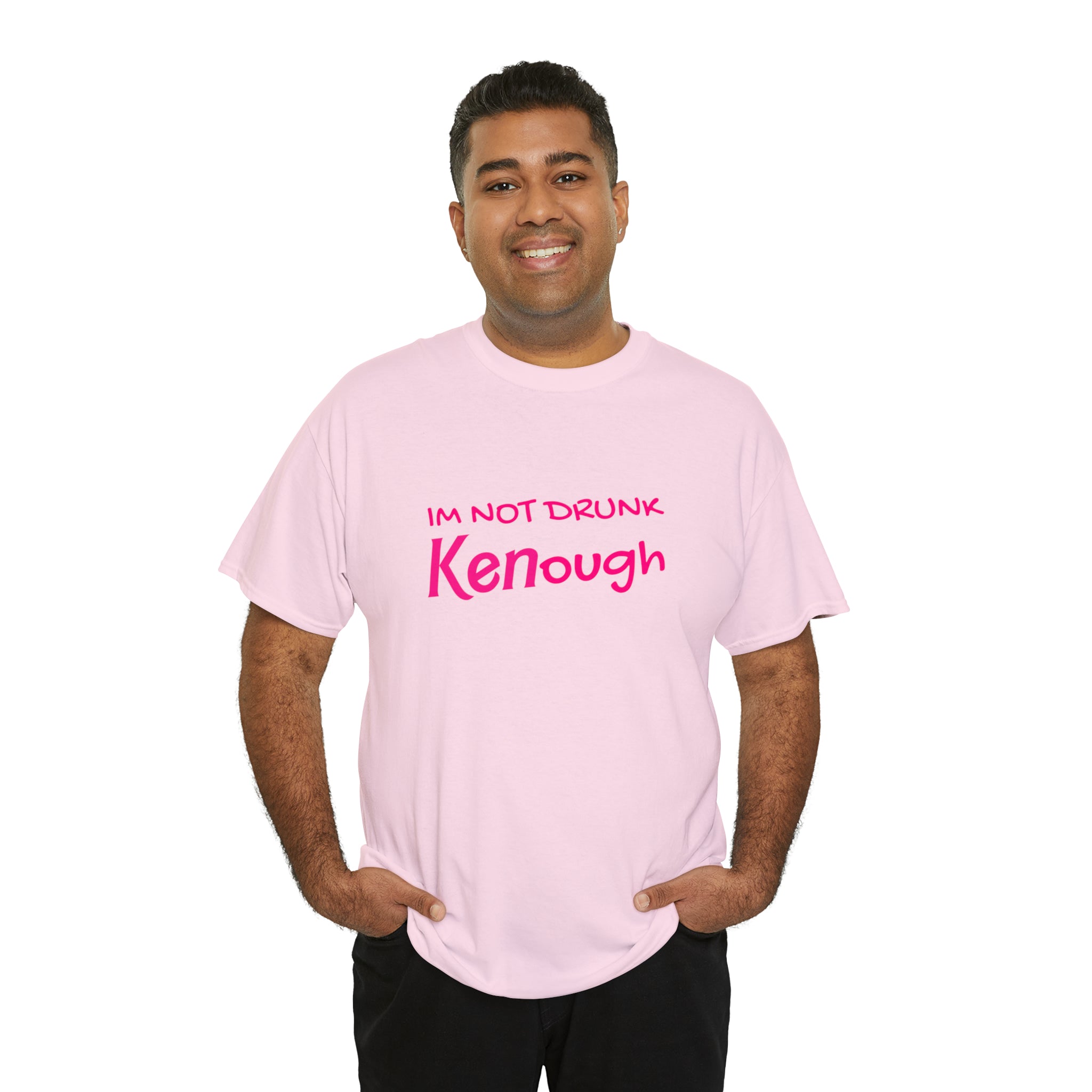 I'm not drunk Kenough (Barbie) - Unisex Heavy Cotton Tee