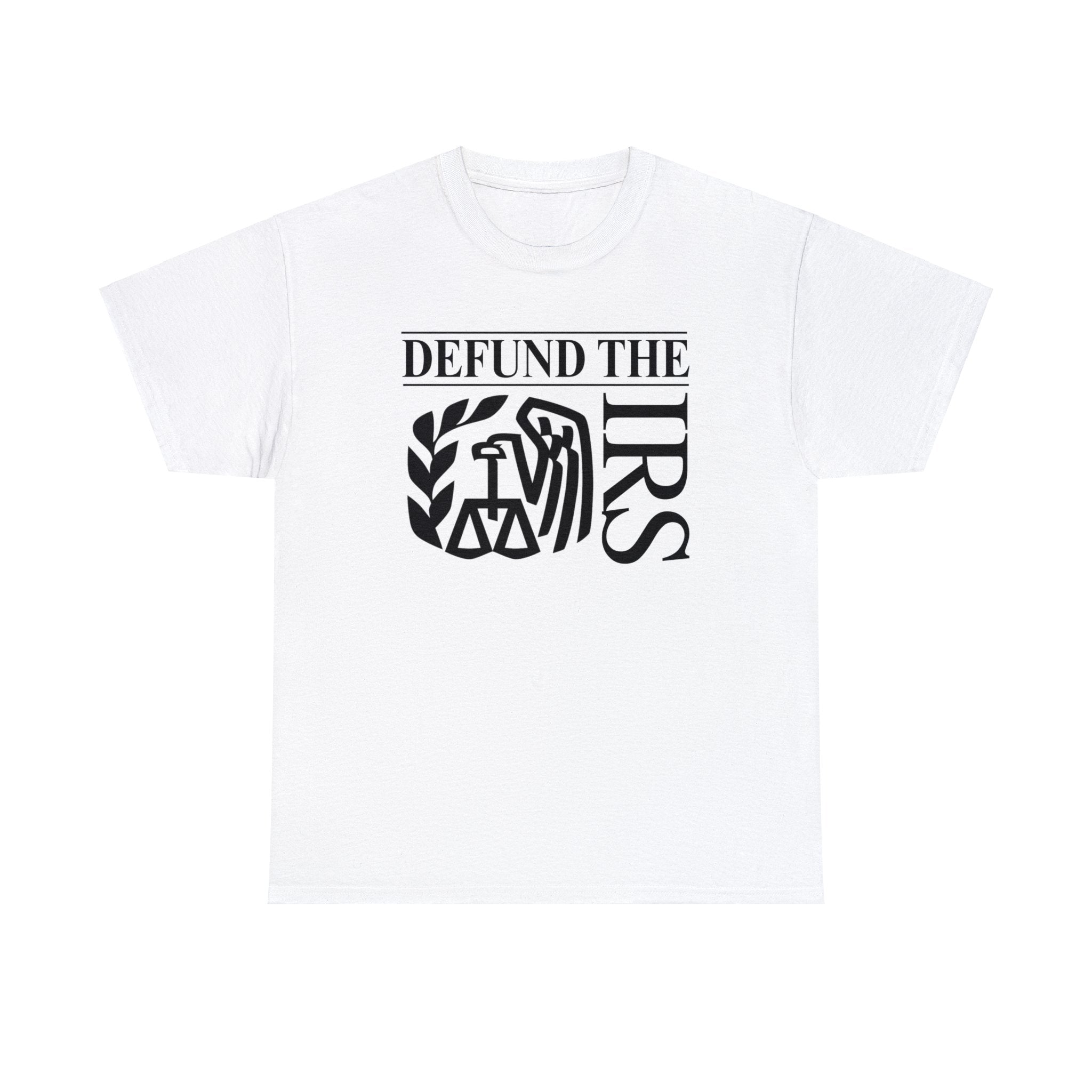 Defund the IRS - Unisex Heavy Cotton Tee