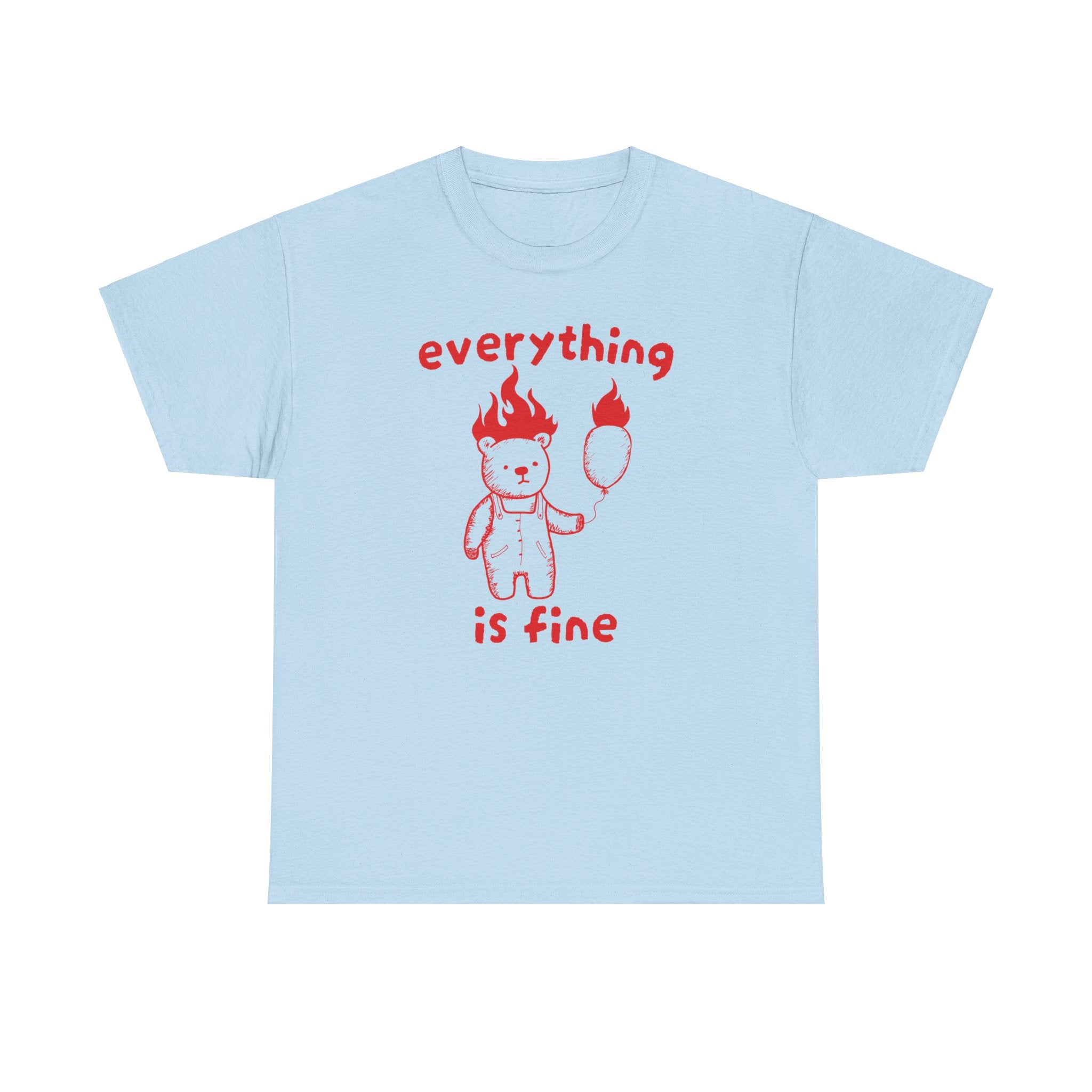 Everything is Fine Shirt