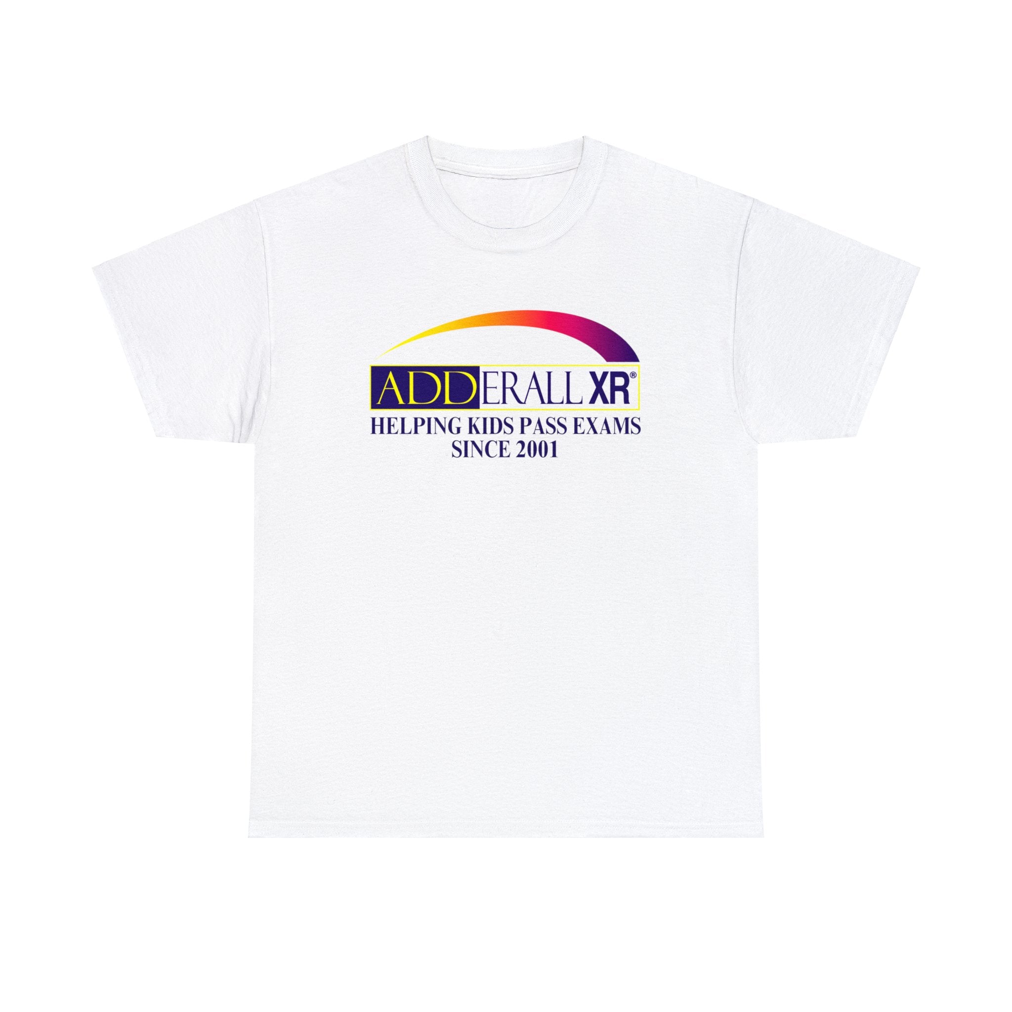 Adderall " Helping Kids Pass Exams Since 2001" - Unisex Heavy Cotton Tee