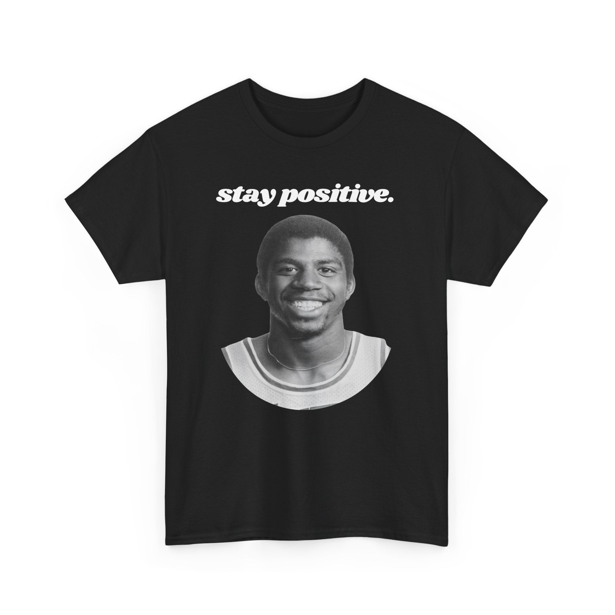 Stay Positive Magic Johnson - Unisex Heavy Cotton Tee