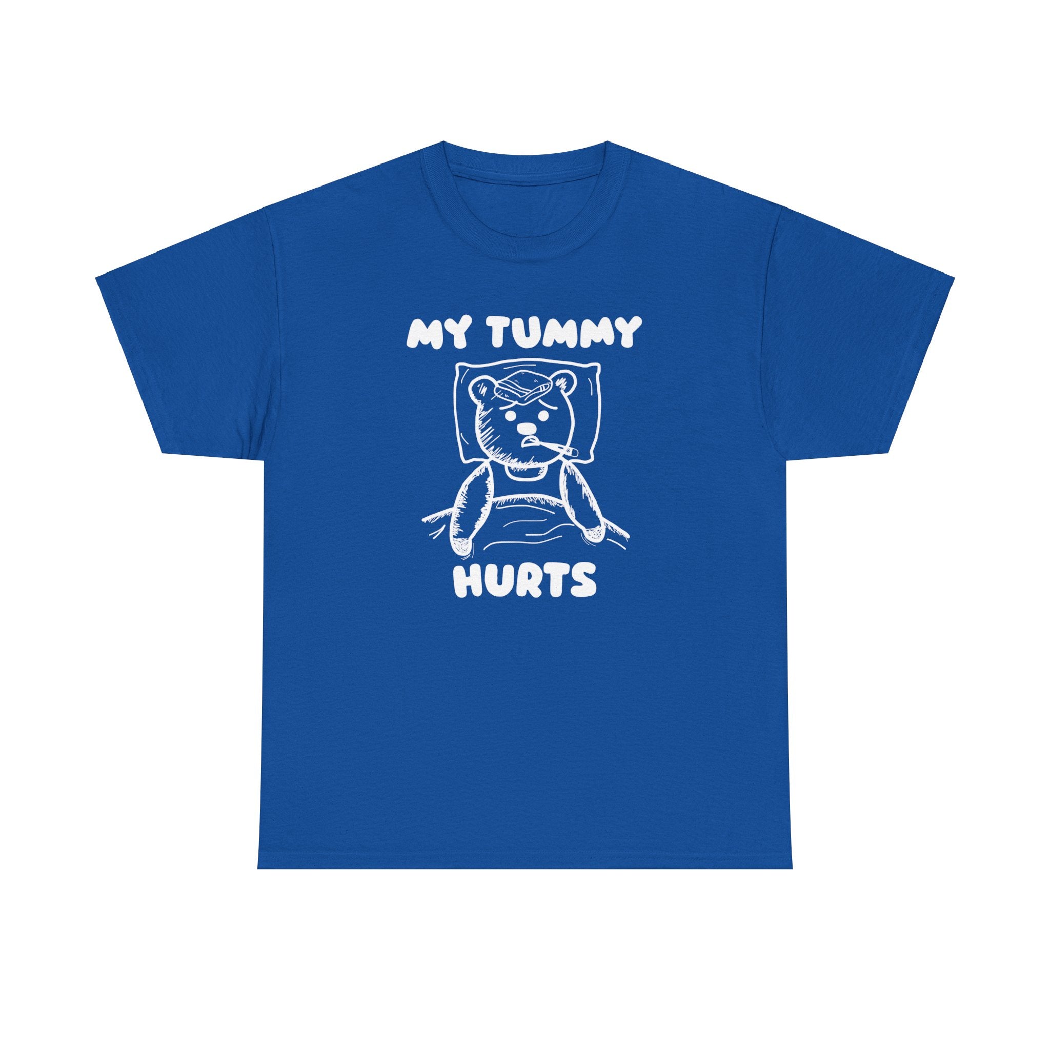 My Tummy Hurts Shirt