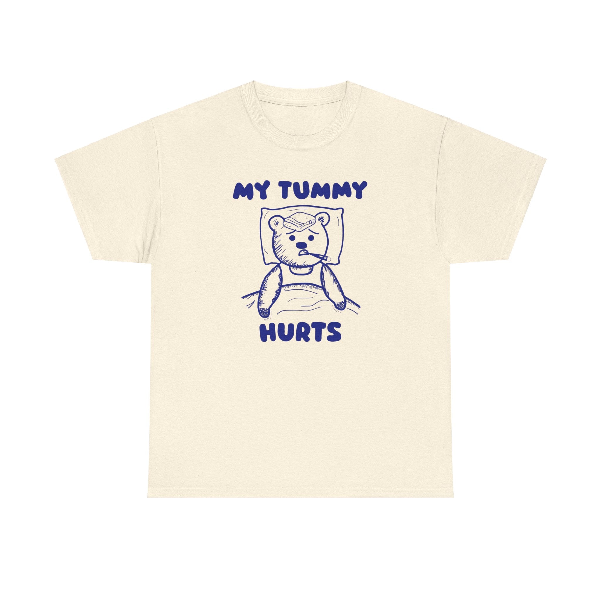 My Tummy Hurts Shirt