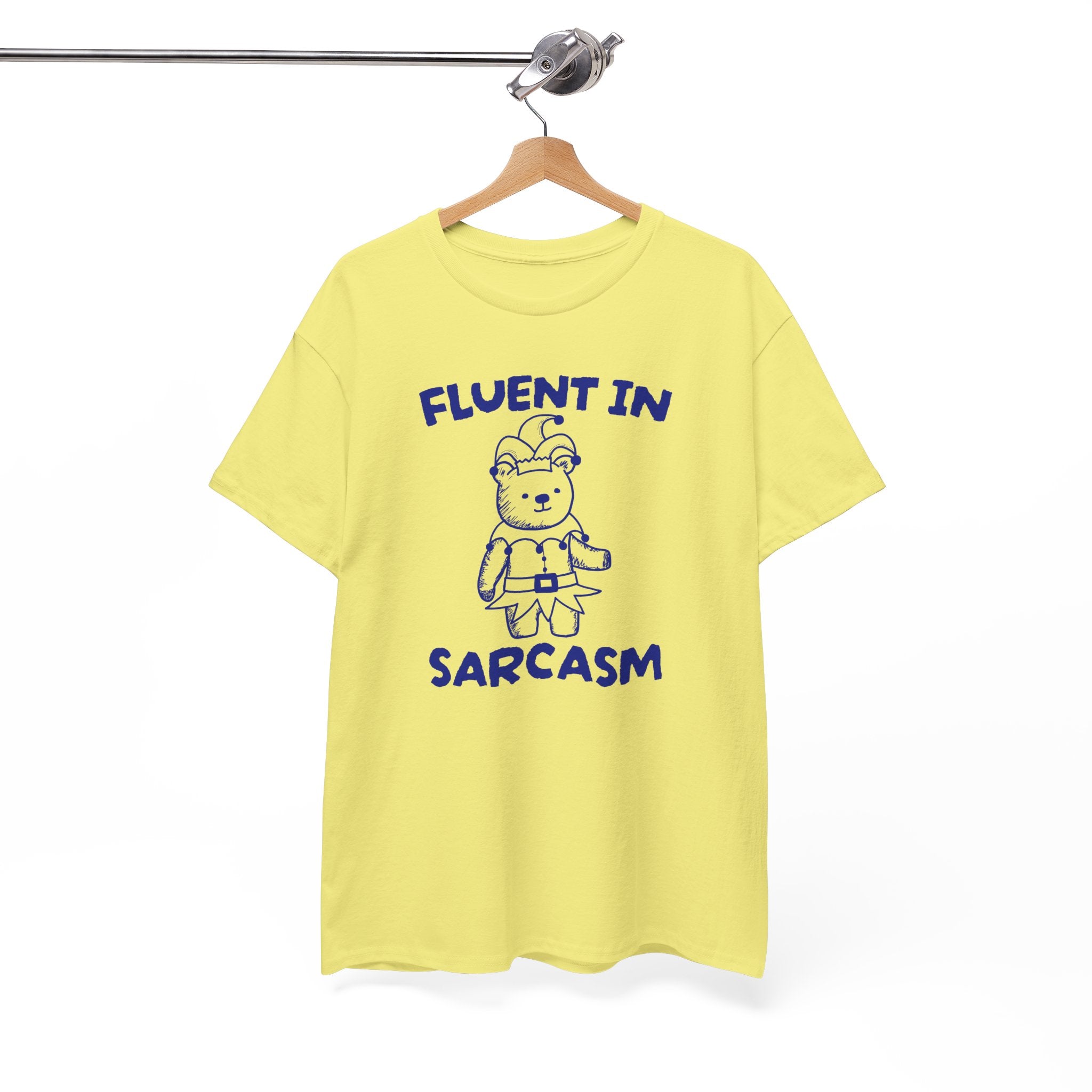 Fluent in Sarcasm Shirt