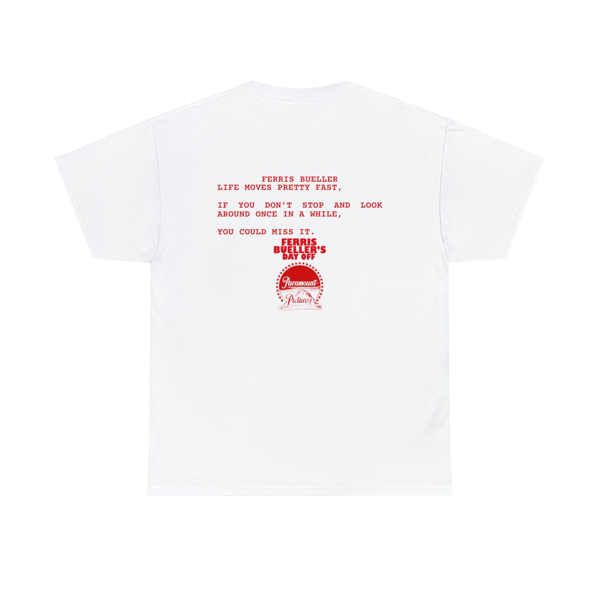 FERRIS BUELLER'S DAY OFF (with back quote) - Unisex Heavy Cotton Tee