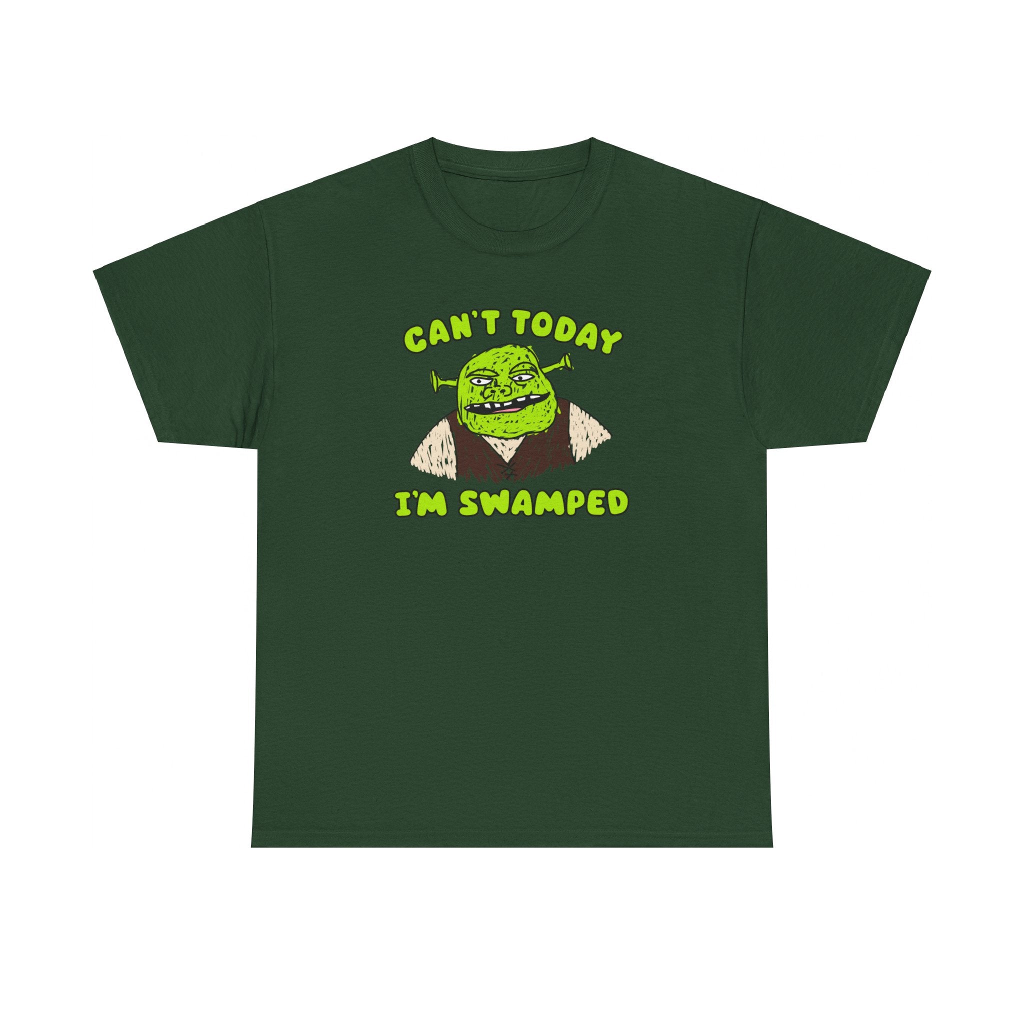 Can't Today I'm Swamped Shrek Shirt