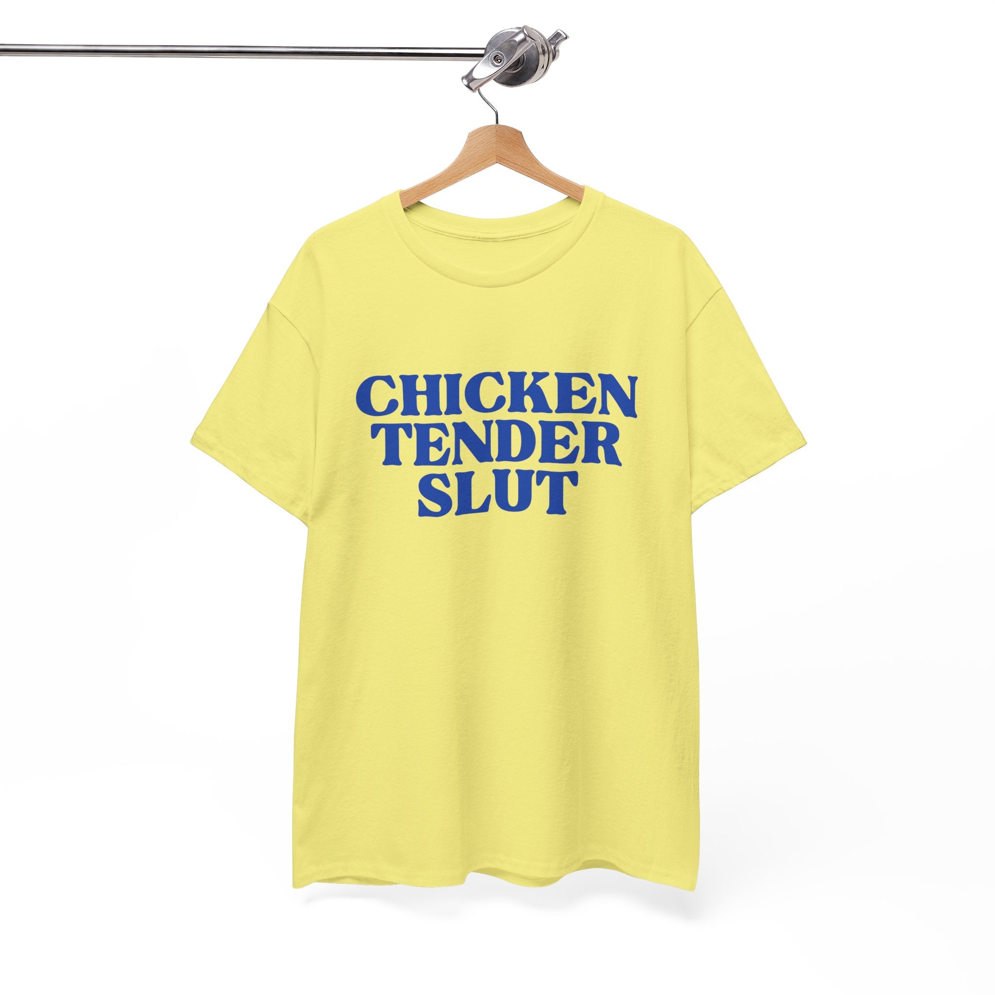 Chicken Tender Slut Shirt