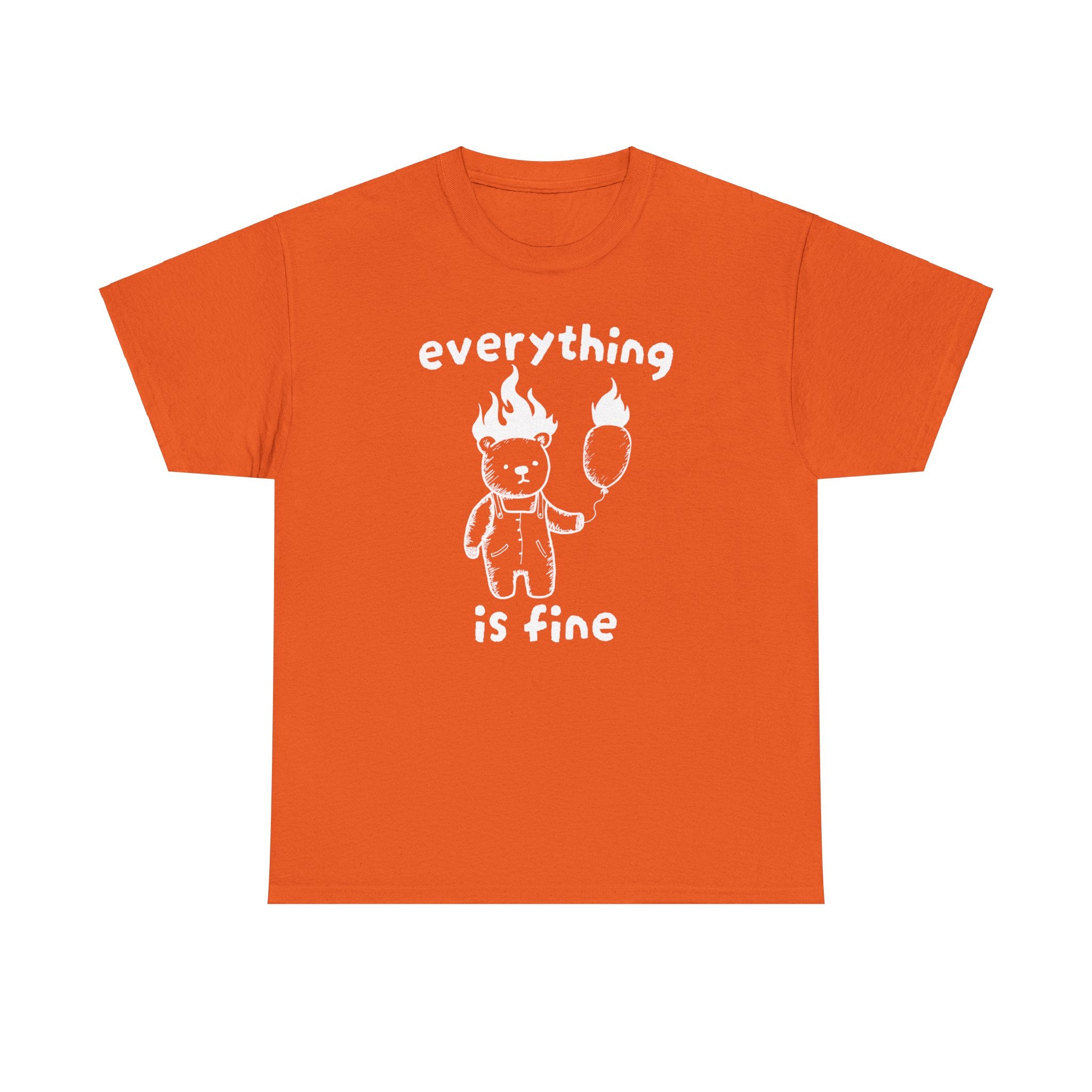 Everything is Fine Shirt