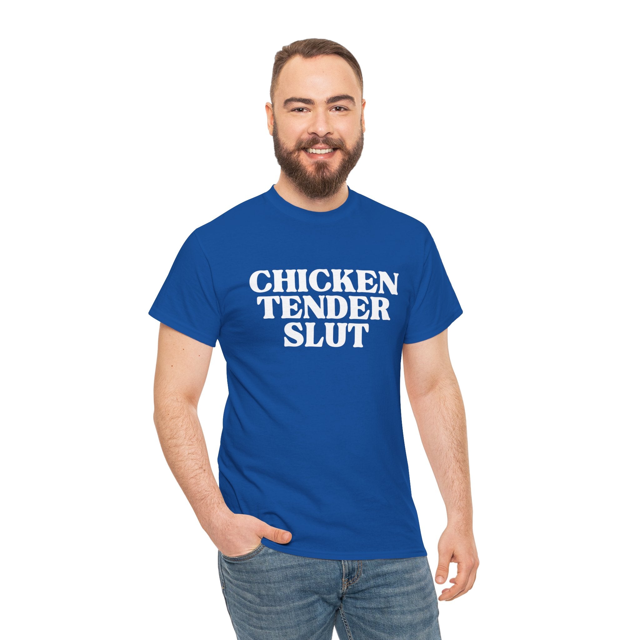 Chicken Tender Slut Shirt