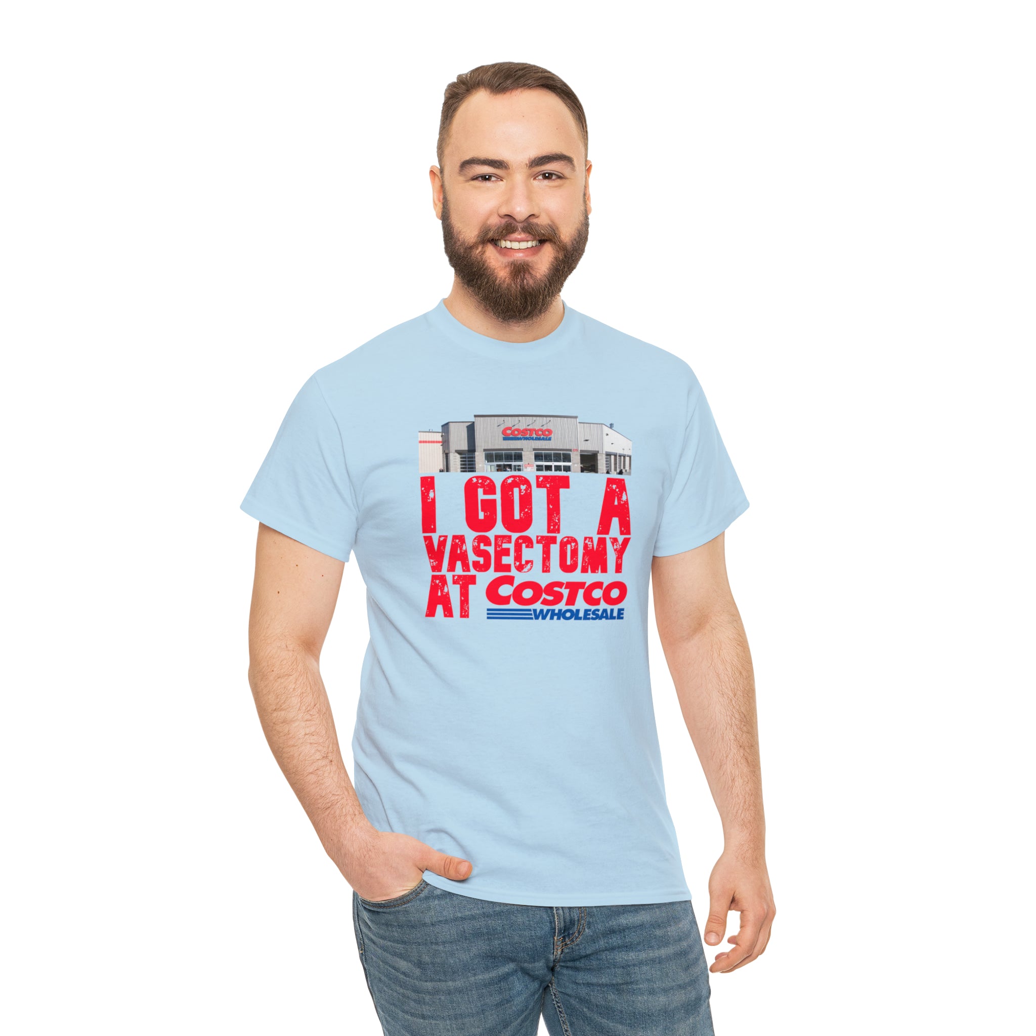 I Got A Vasectomy At Costco Unisex Heavy Cotton Tee