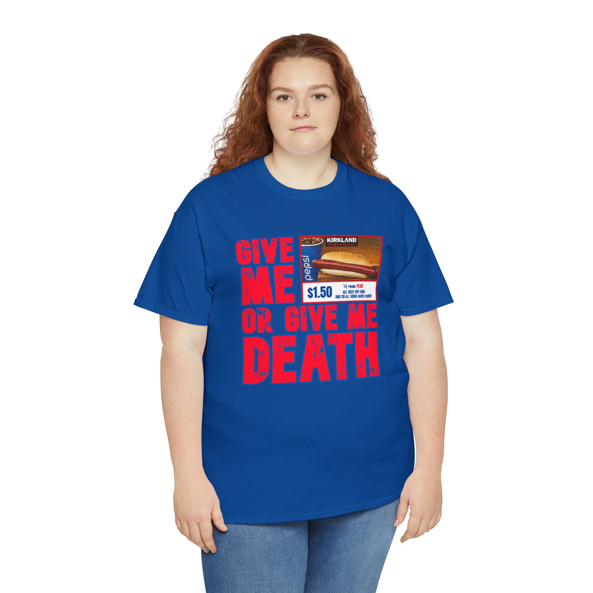 Give me costco $1.50 hotdog or give me death - Unisex Heavy Cotton Tee