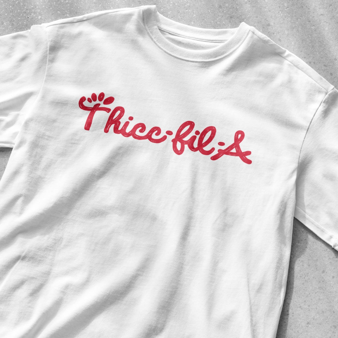 Thic-Fil-A Shirt