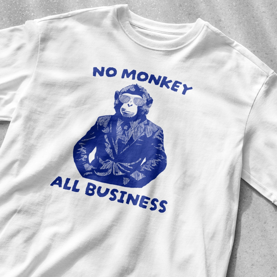 No Monkey All Business Shirt