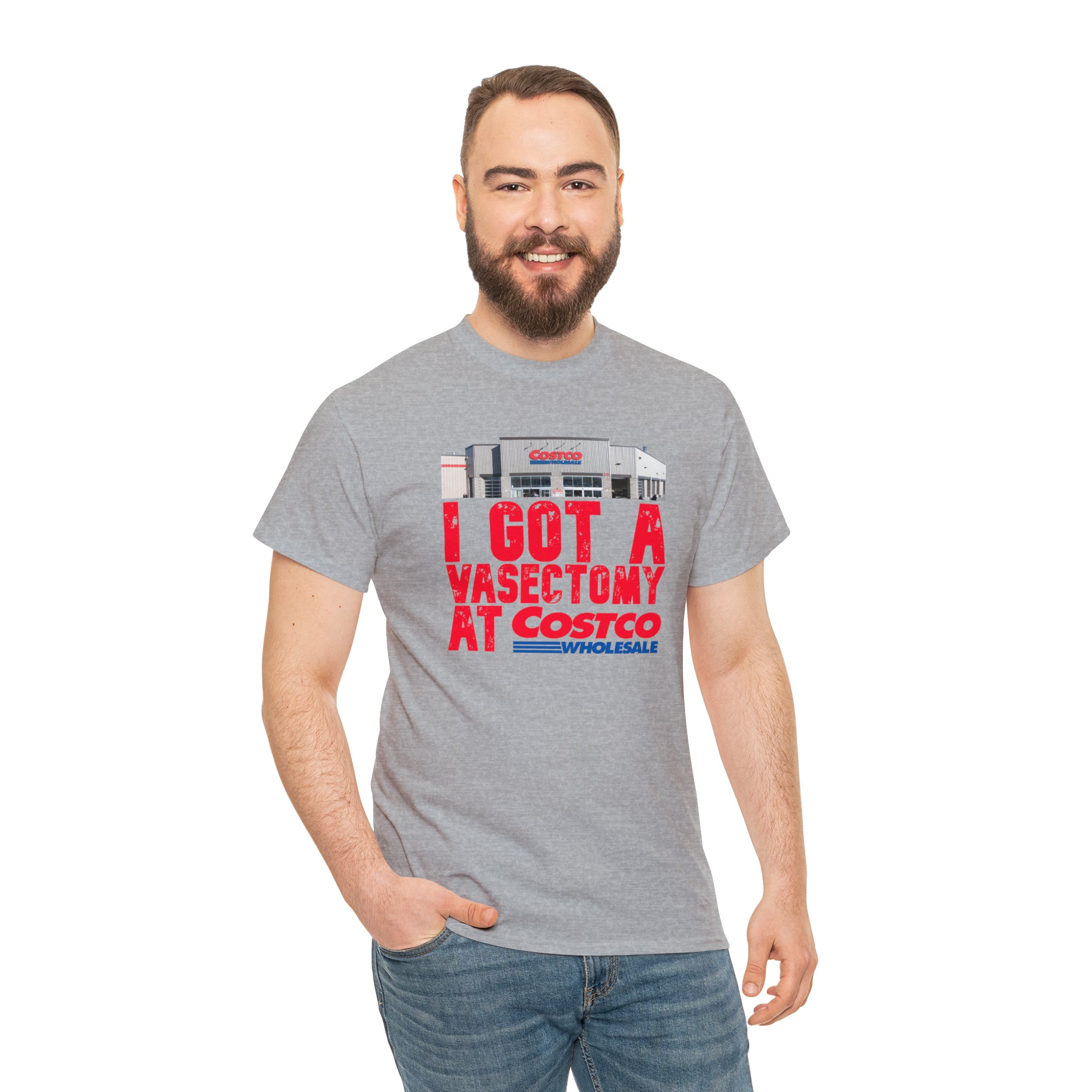 I Got A Vasectomy At Costco Unisex Heavy Cotton Tee