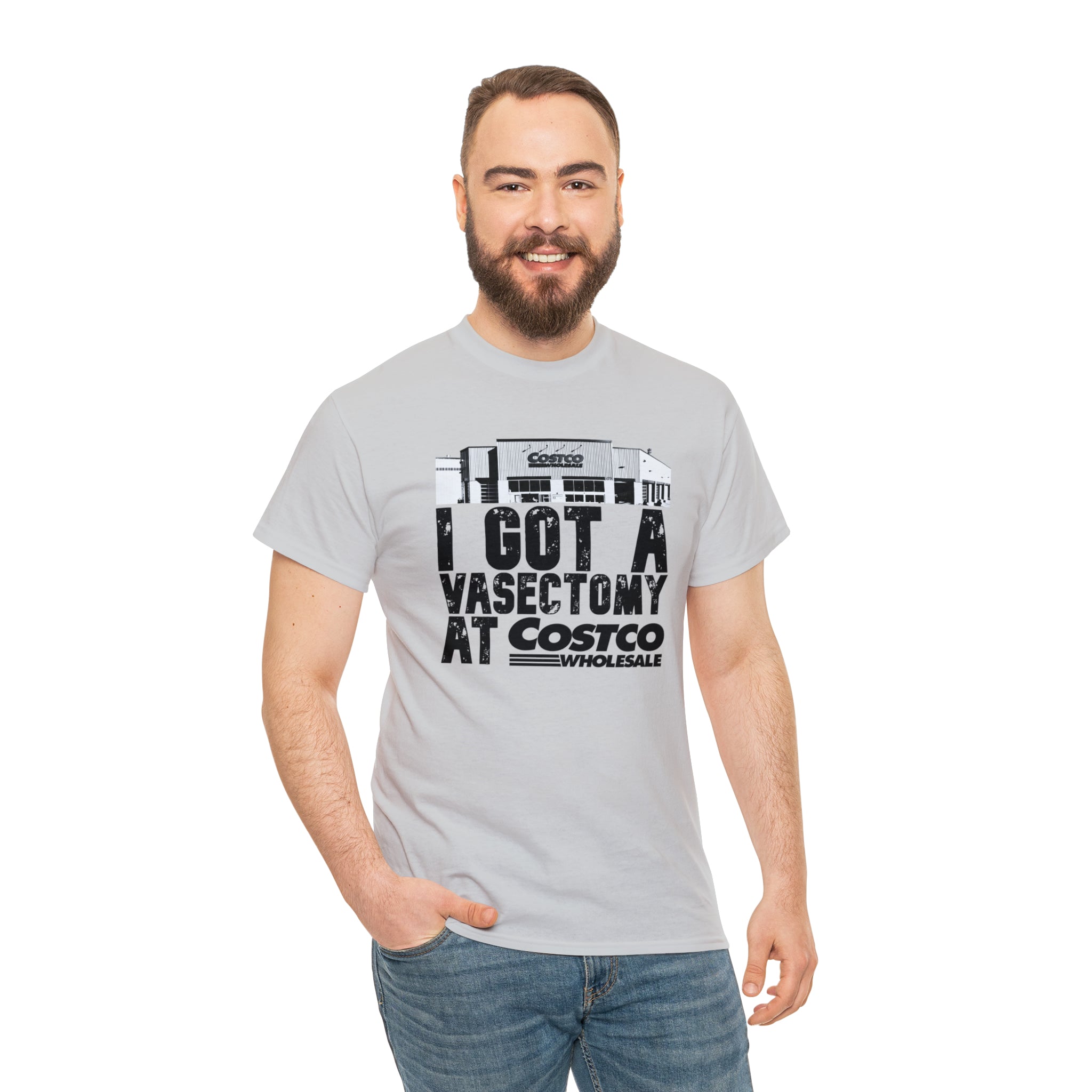 I Got A Vasectomy At Costco Unisex Heavy Cotton Tee