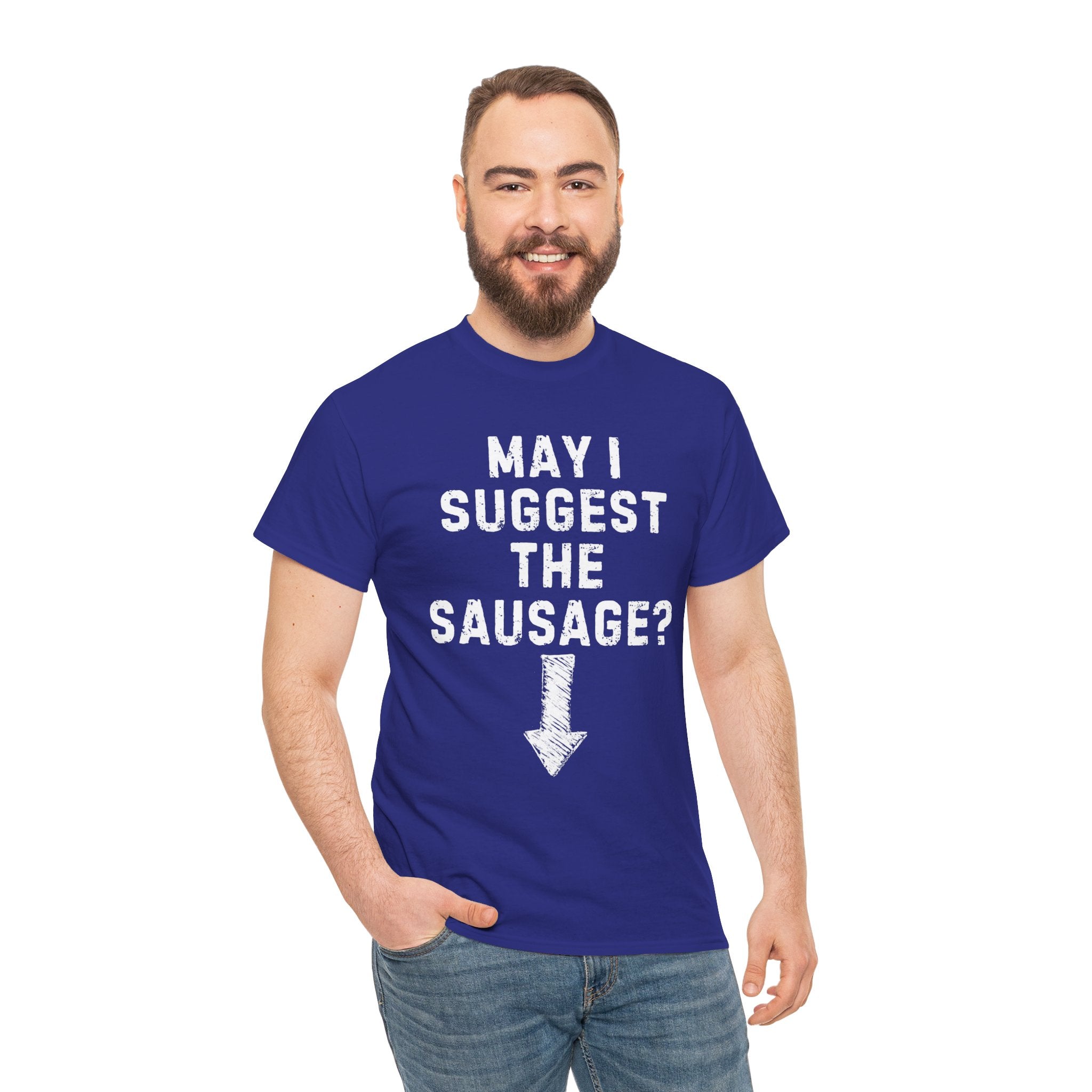 May I Suggest the Sausage Shirt