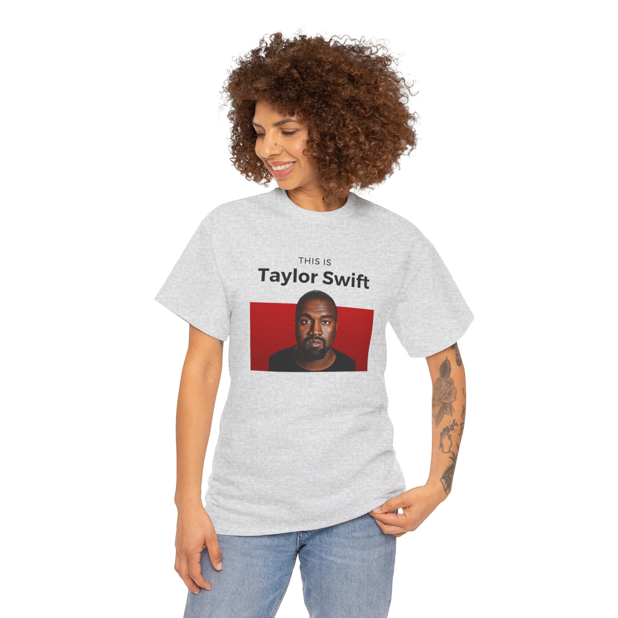 This is Taylor Swift - Kanye Shirt