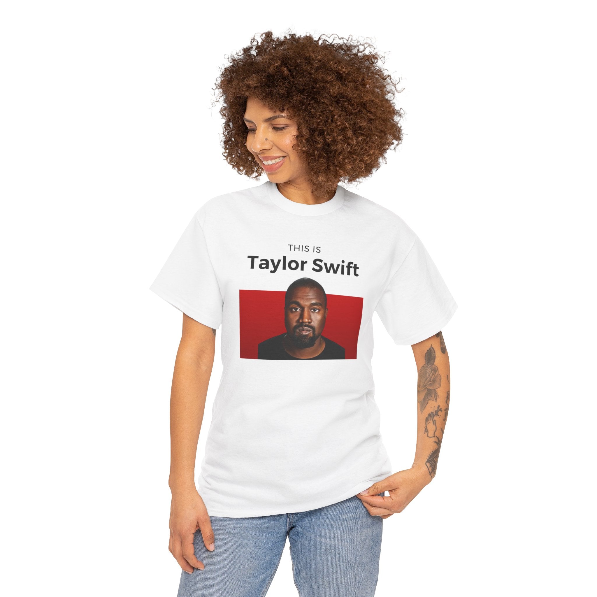 This is Taylor Swift - Kanye Shirt