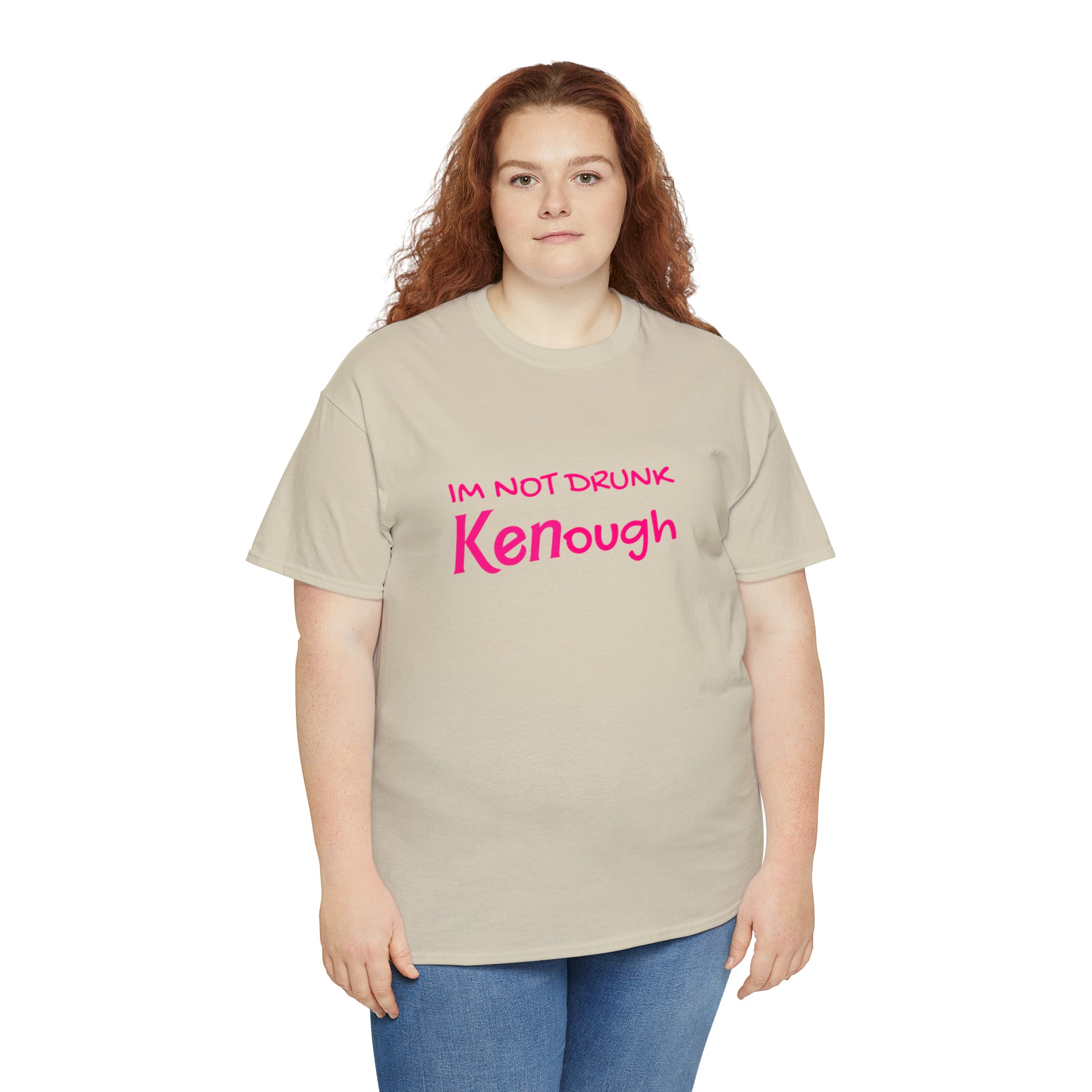 I'm not drunk Kenough (Barbie) - Unisex Heavy Cotton Tee