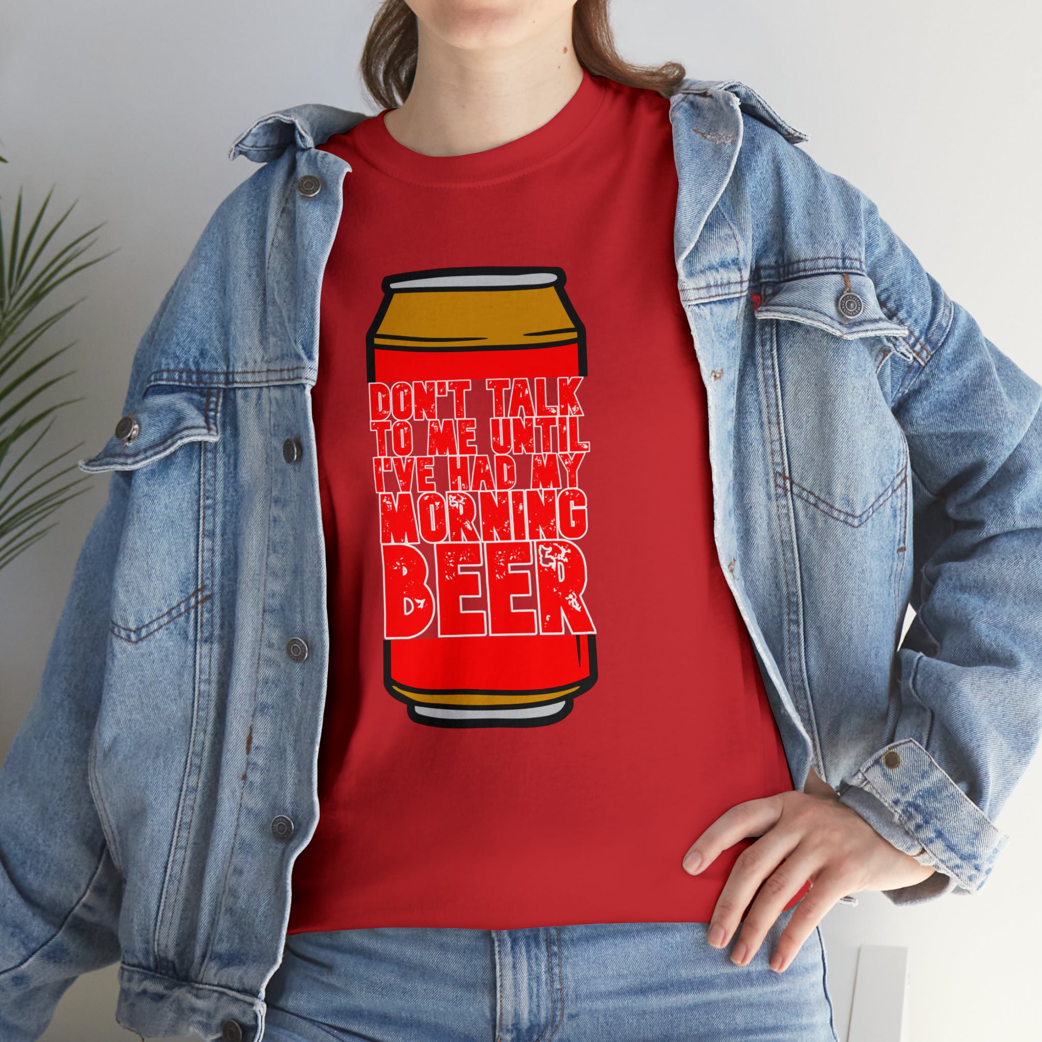 Don't talk to me until I've had my morning beer Unisex Heavy Cotton Tee