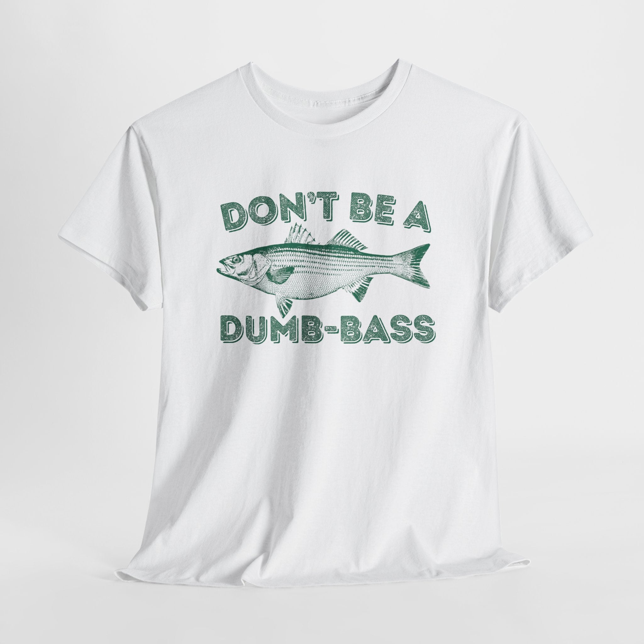 Don't Be a Dumb Bass Fishing Shirt