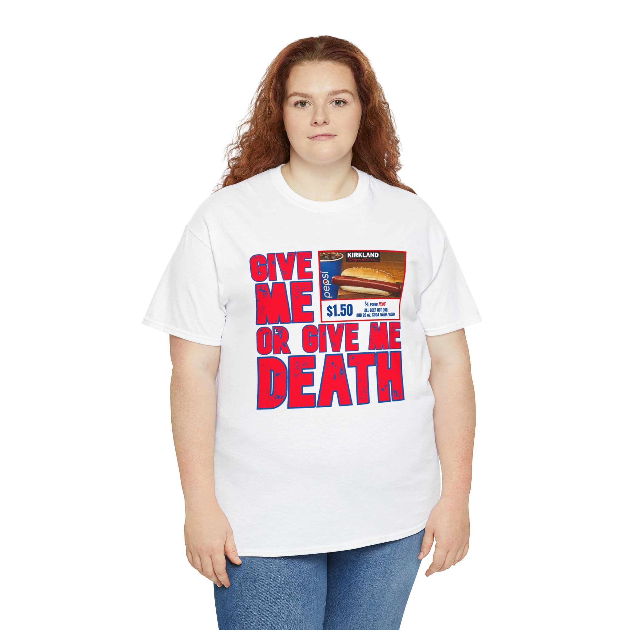 Give me costco $1.50 hotdog or give me death - Unisex Heavy Cotton Tee